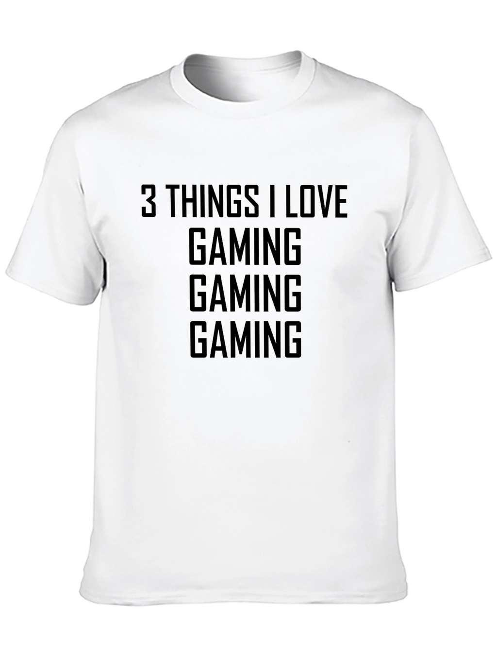 3 Things I Love Gaming T-Shirt