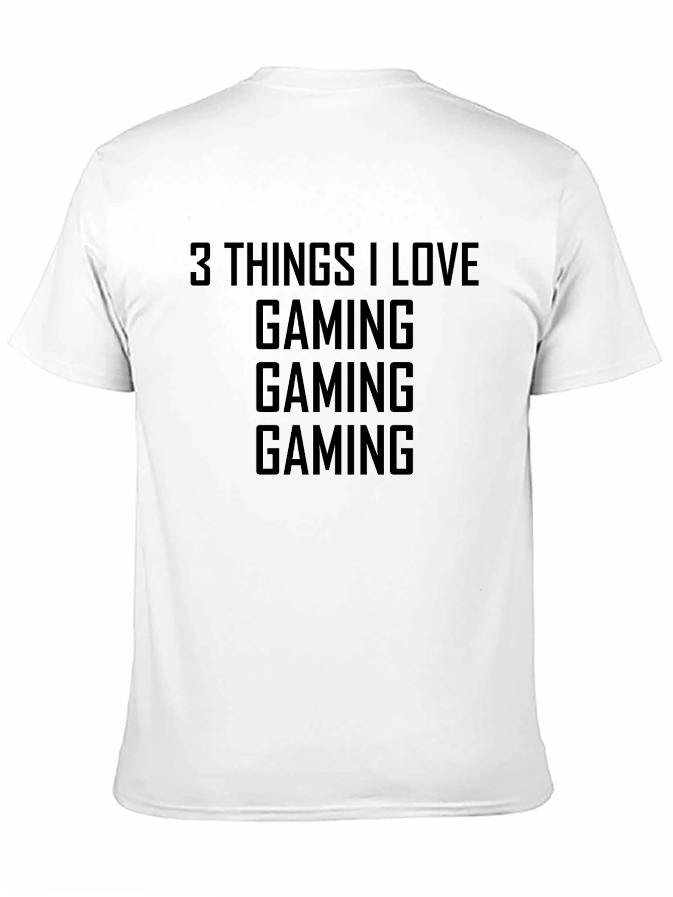 3 Things I Love Gaming T-Shirt