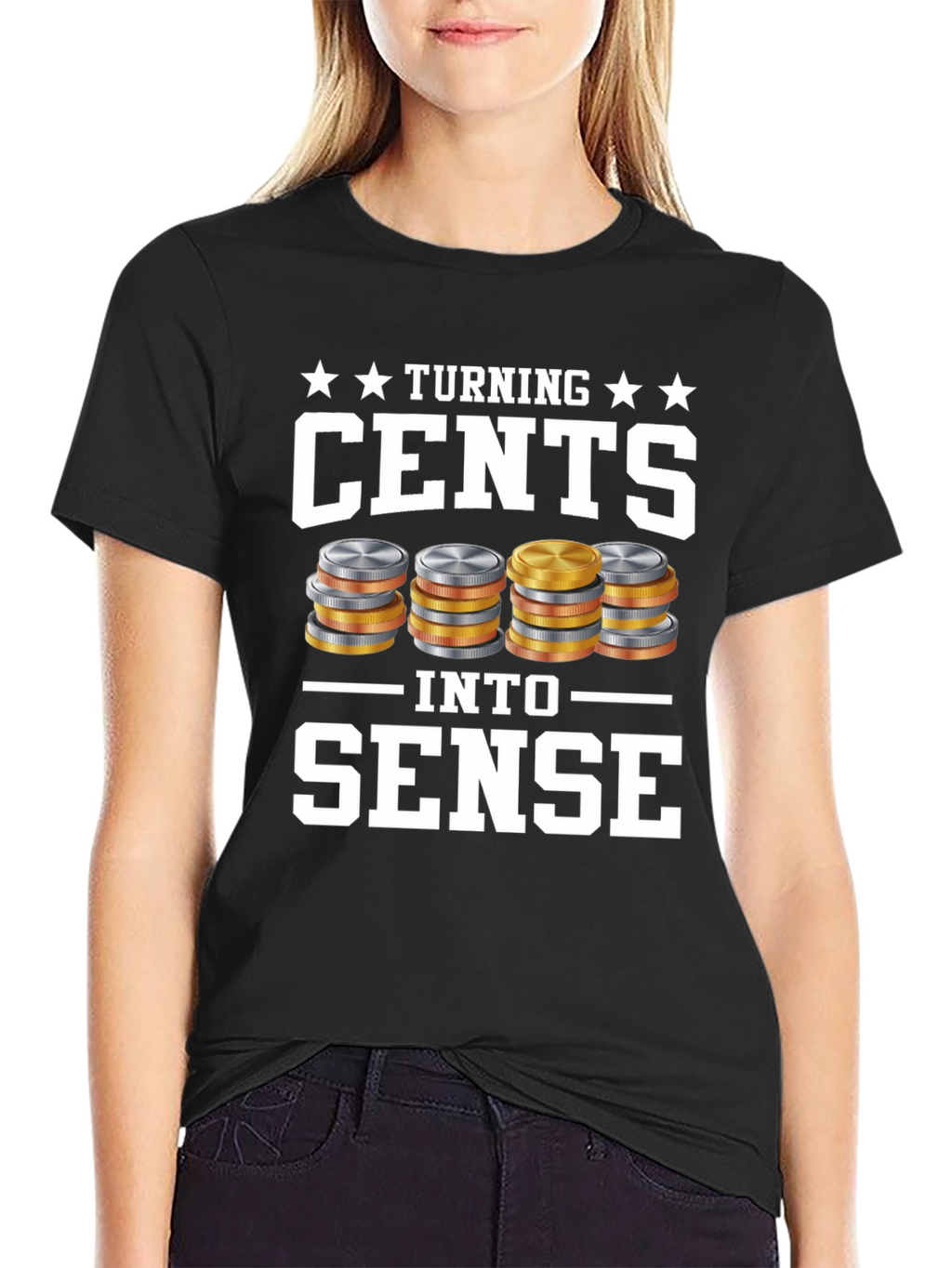 Turning Cents Into Sense Graphic Tee