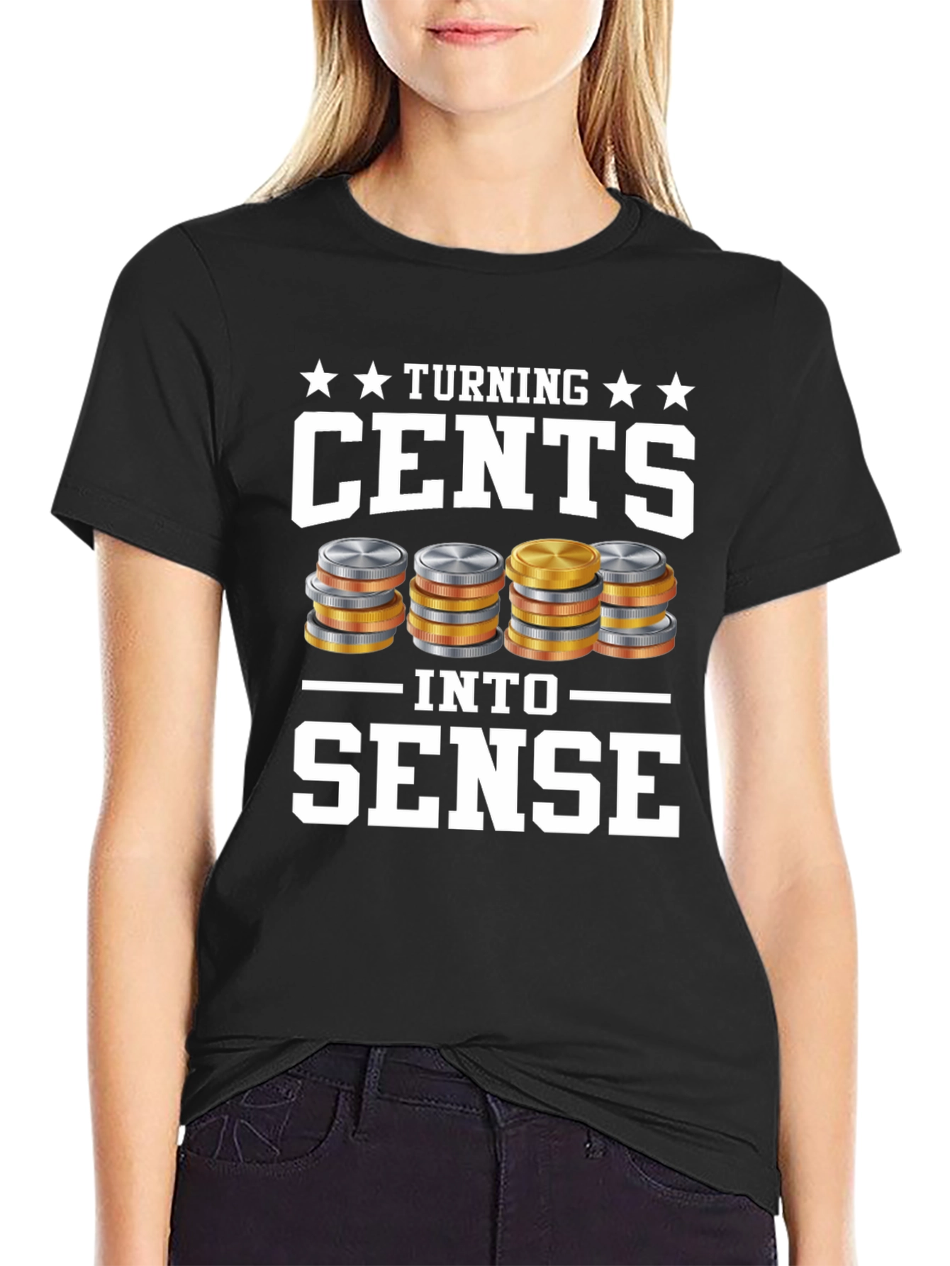 Turning Cents Into Sense Graphic Tee