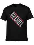 Just Chill Graphic Tee - Relaxed Fit