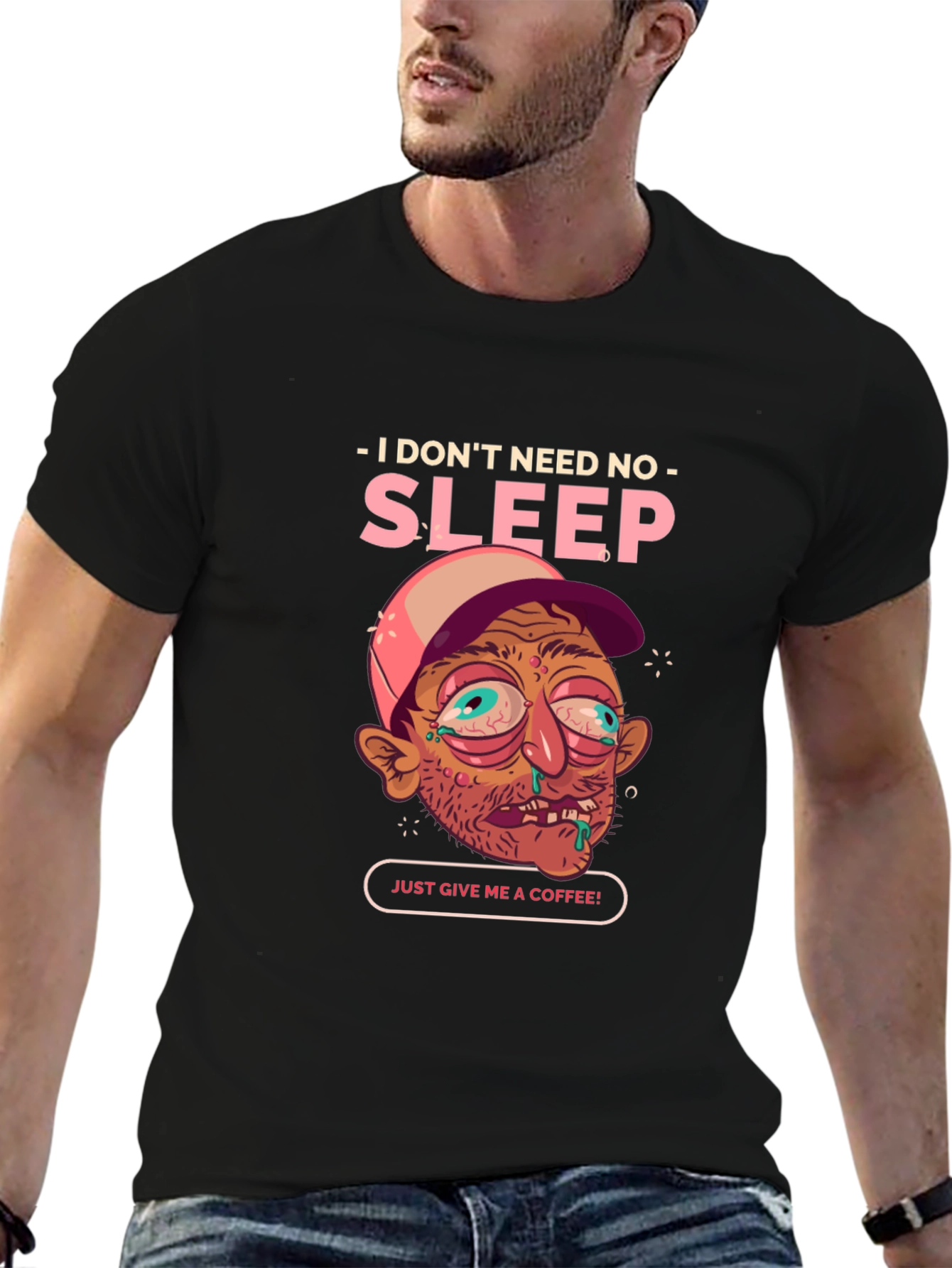 I Dont Need Sleep Coffee Tee
