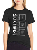 I Really Dig Gardening Black T-Shirt