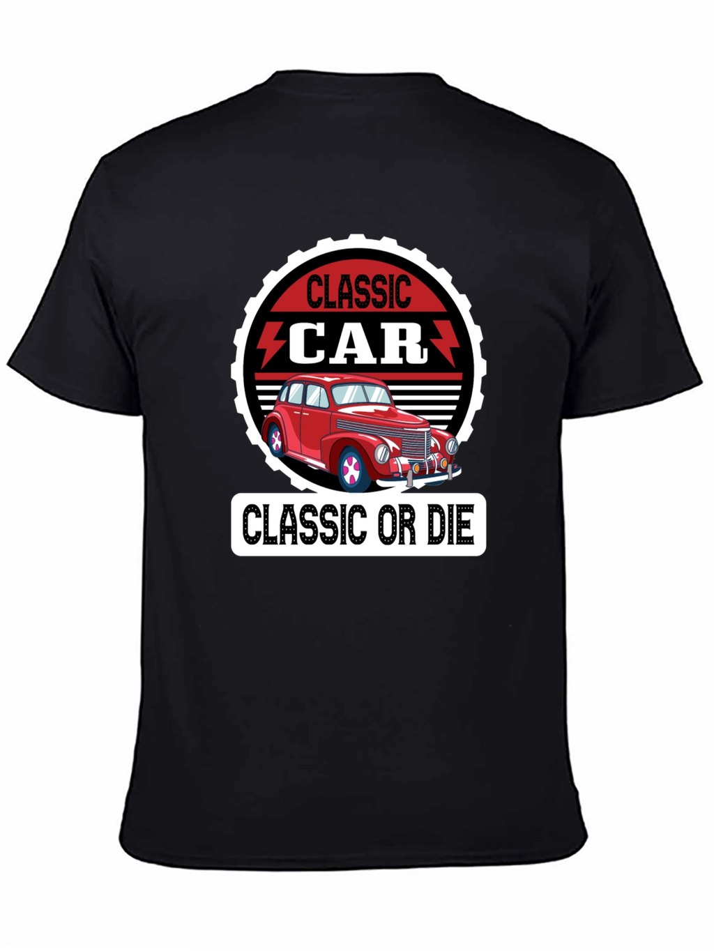 Classic Car Graphic T-Shirt -  Classic or Die