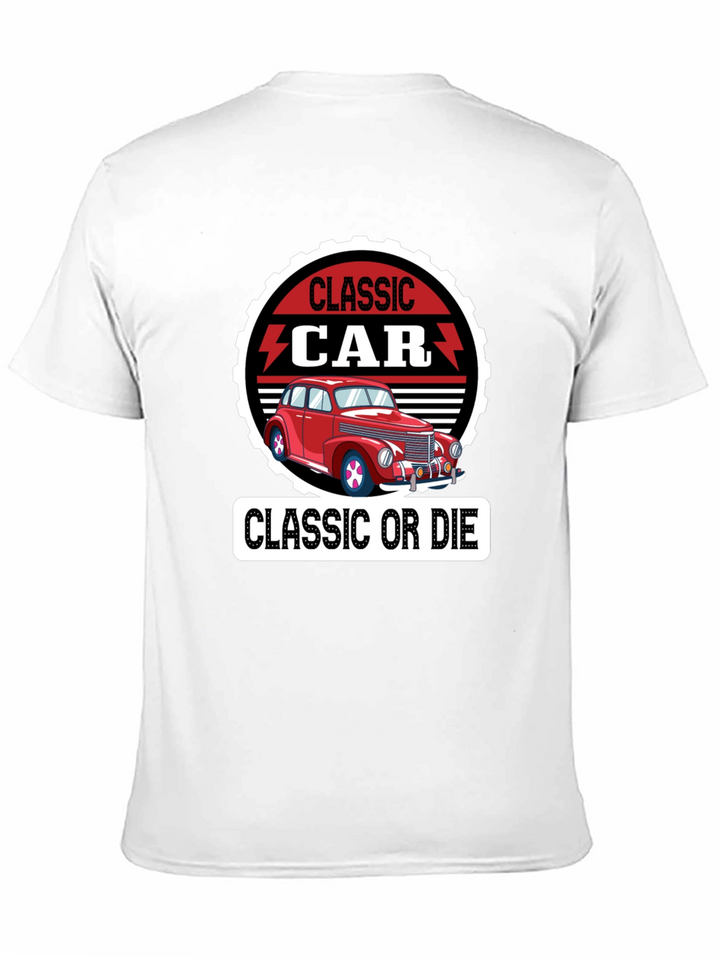 Classic Car Graphic T-Shirt -  Classic or Die