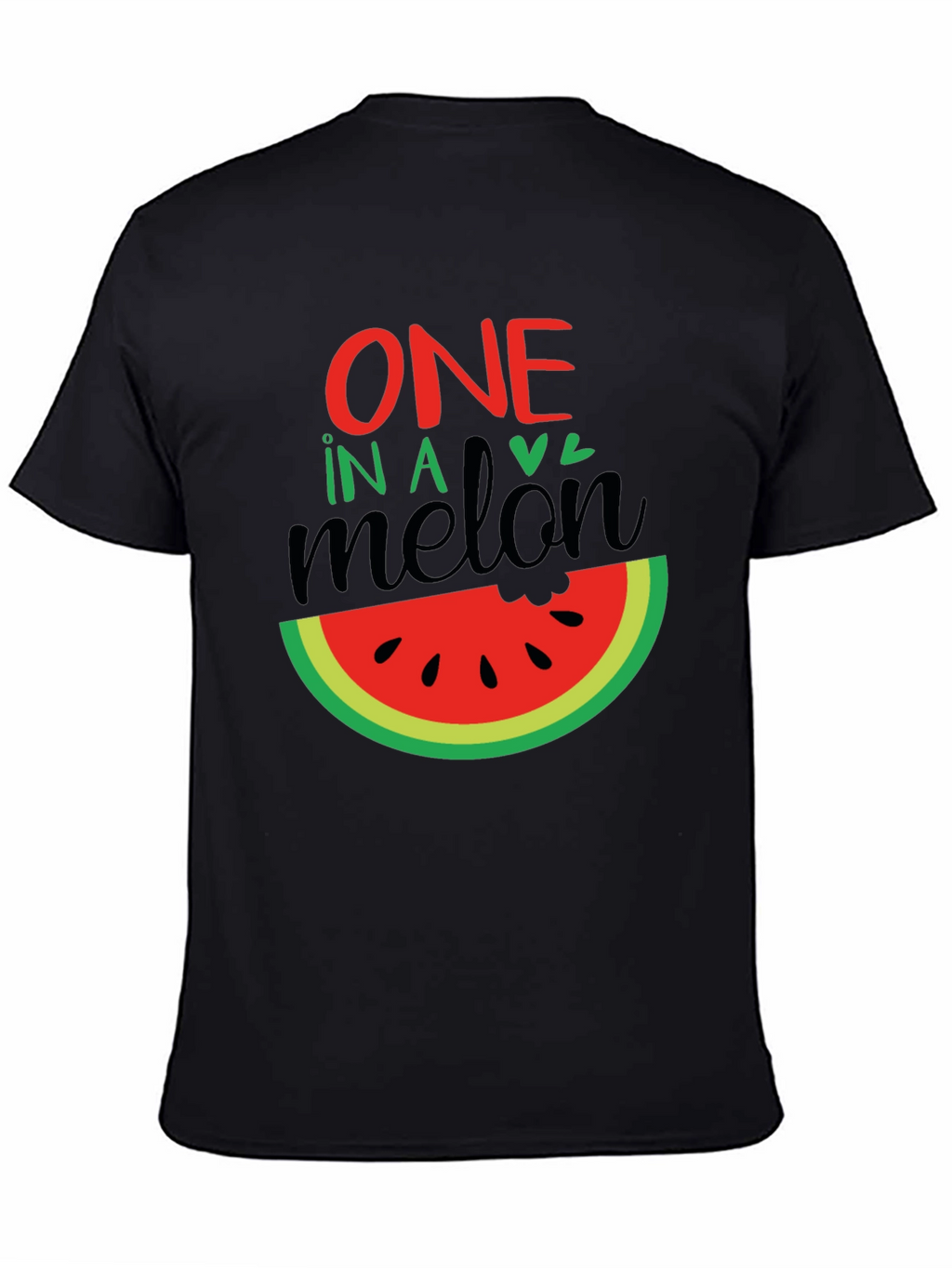 One in a Melon T-Shirt