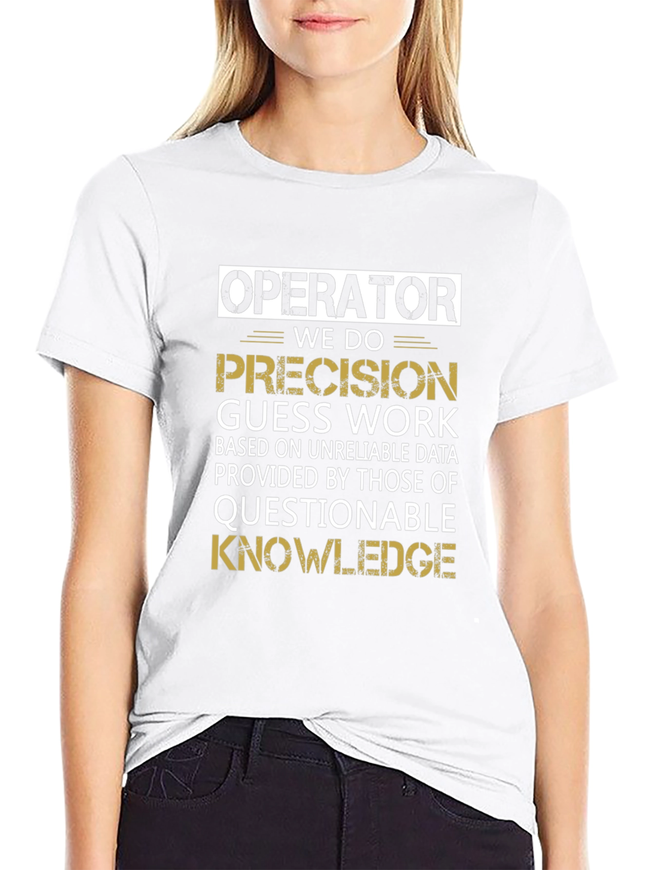 Operator Precision Guess Work T-Shirt