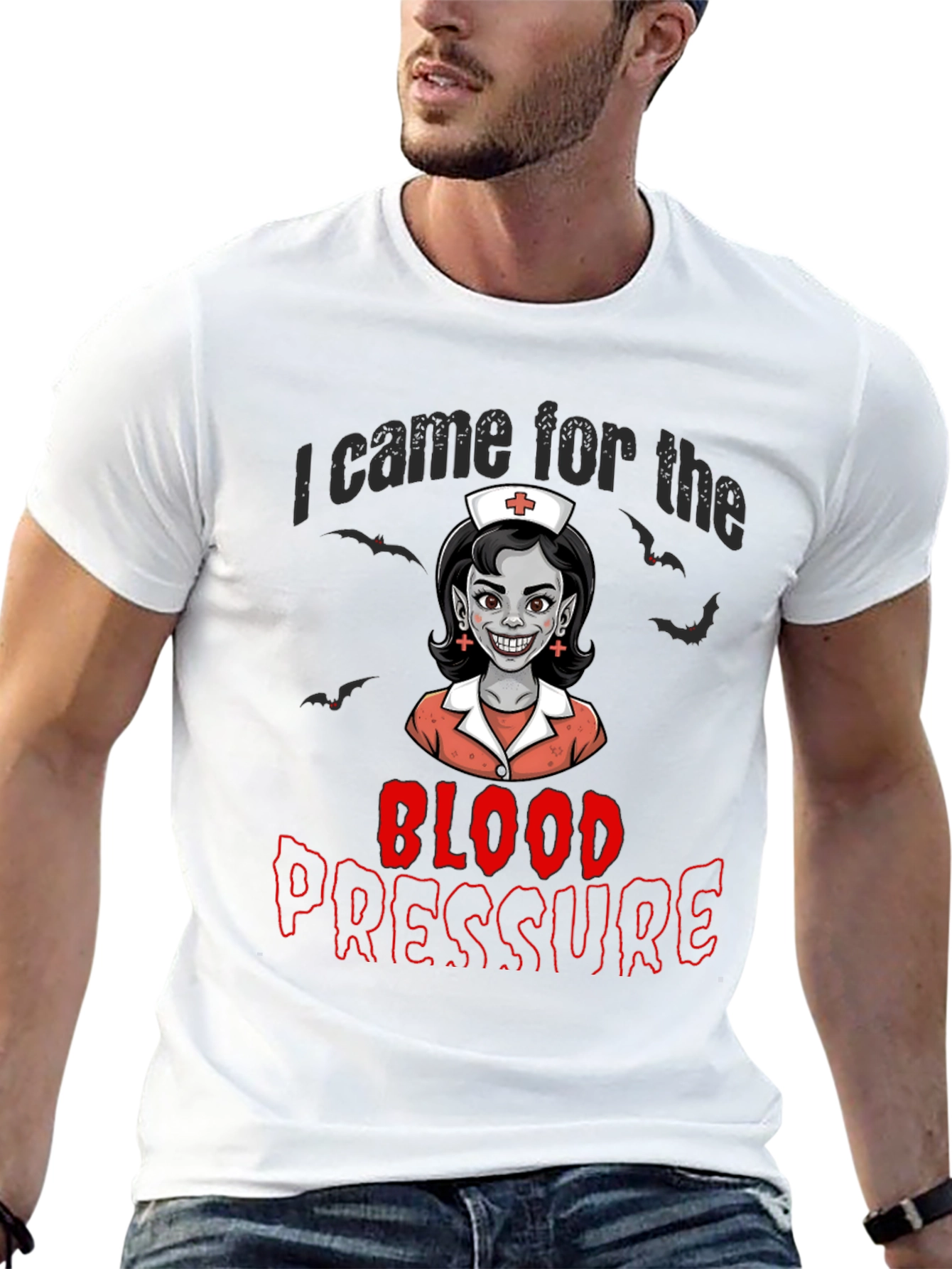 I Came for the Blood Pressure T-Shirt