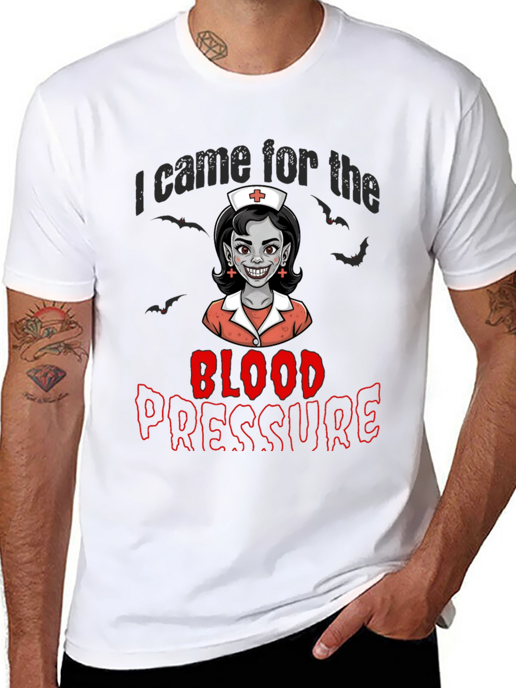 I Came for the Blood Pressure T-Shirt