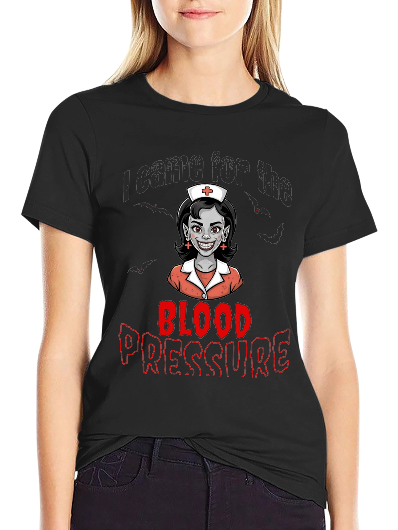 I Came for the Blood Pressure T-Shirt