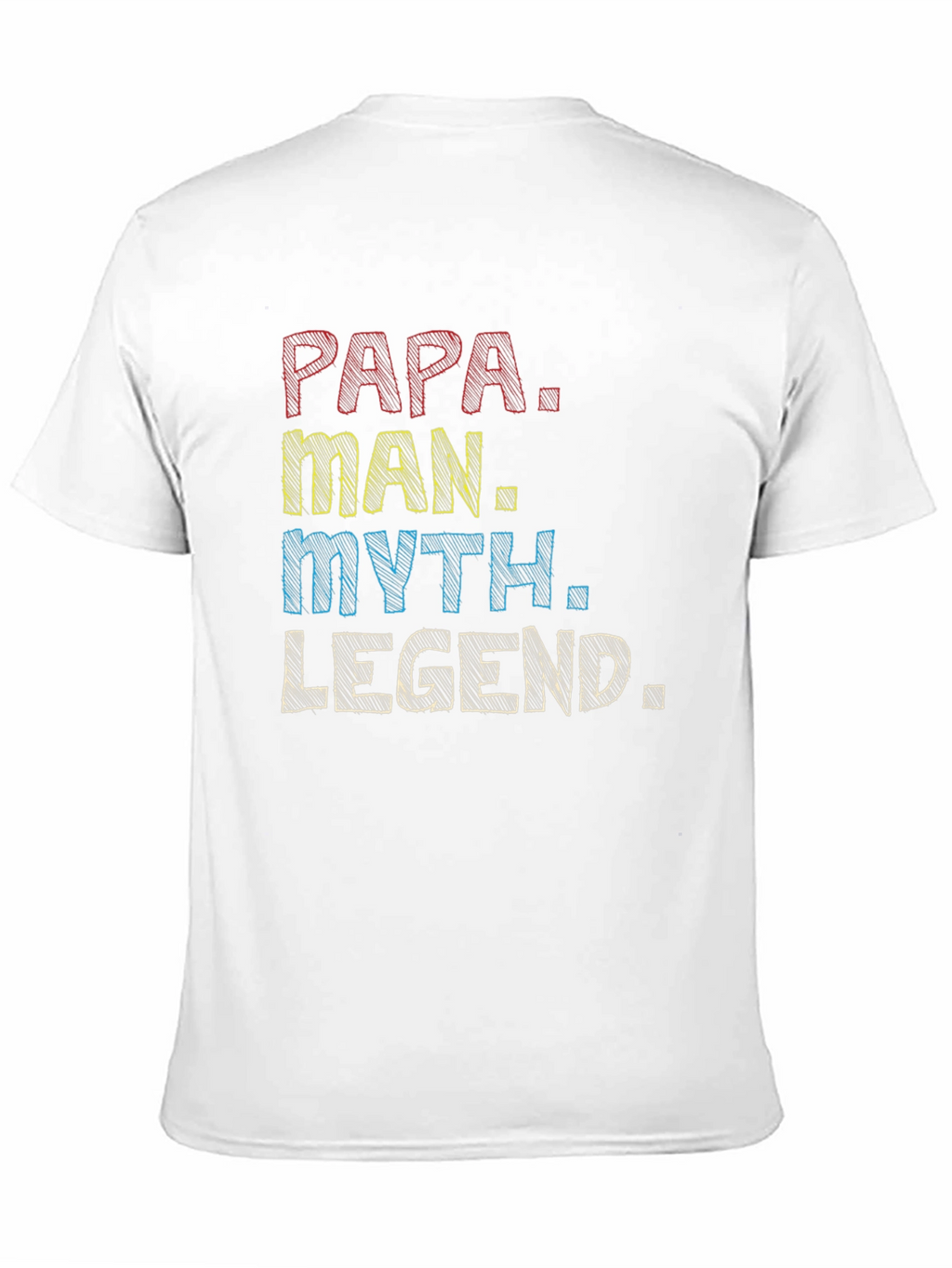Papa Man Myth Legend Graphic Tee