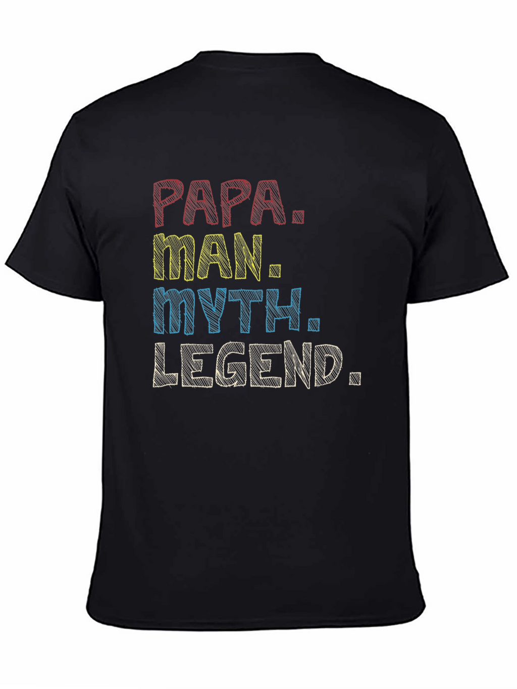 Papa Man Myth Legend Graphic Tee