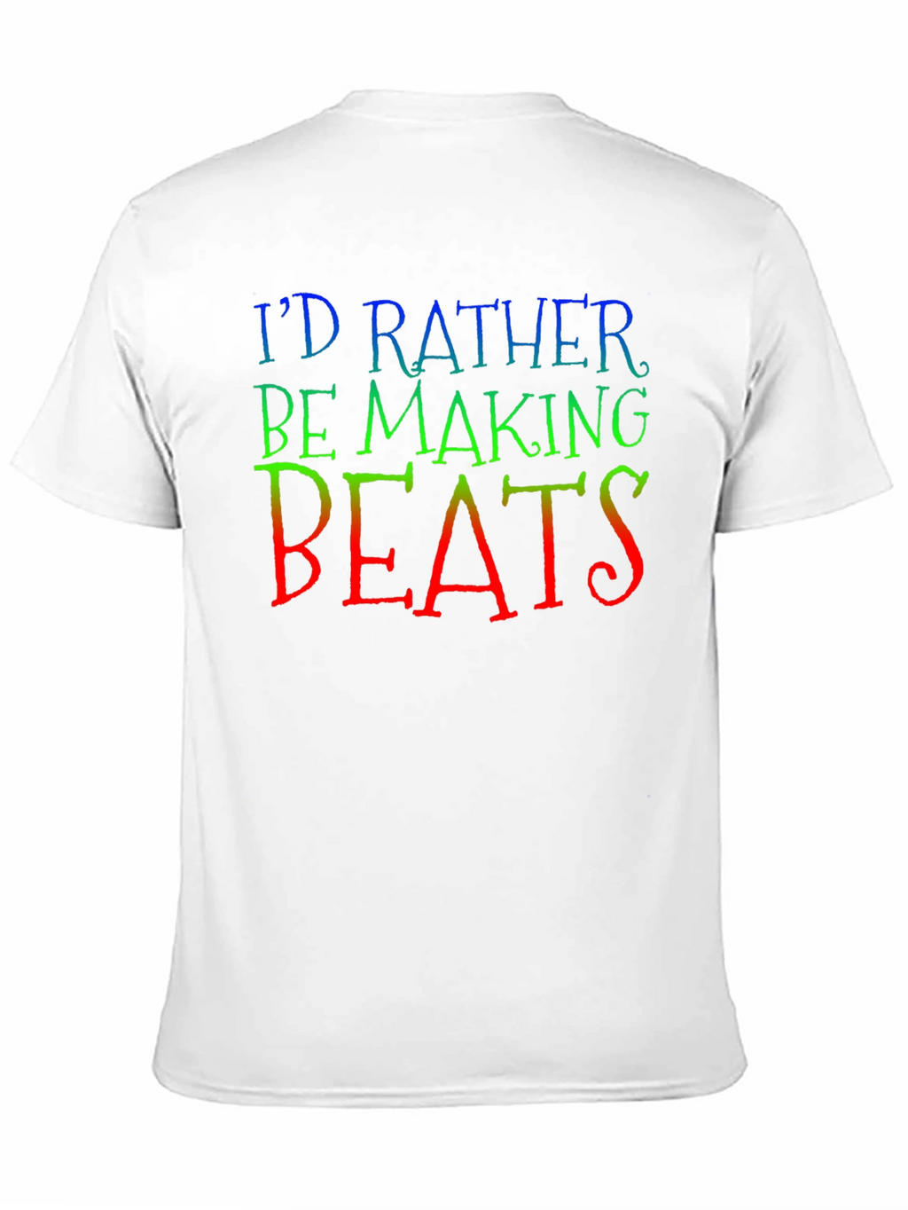 Id Rather Be Making Beats Graphic Tee