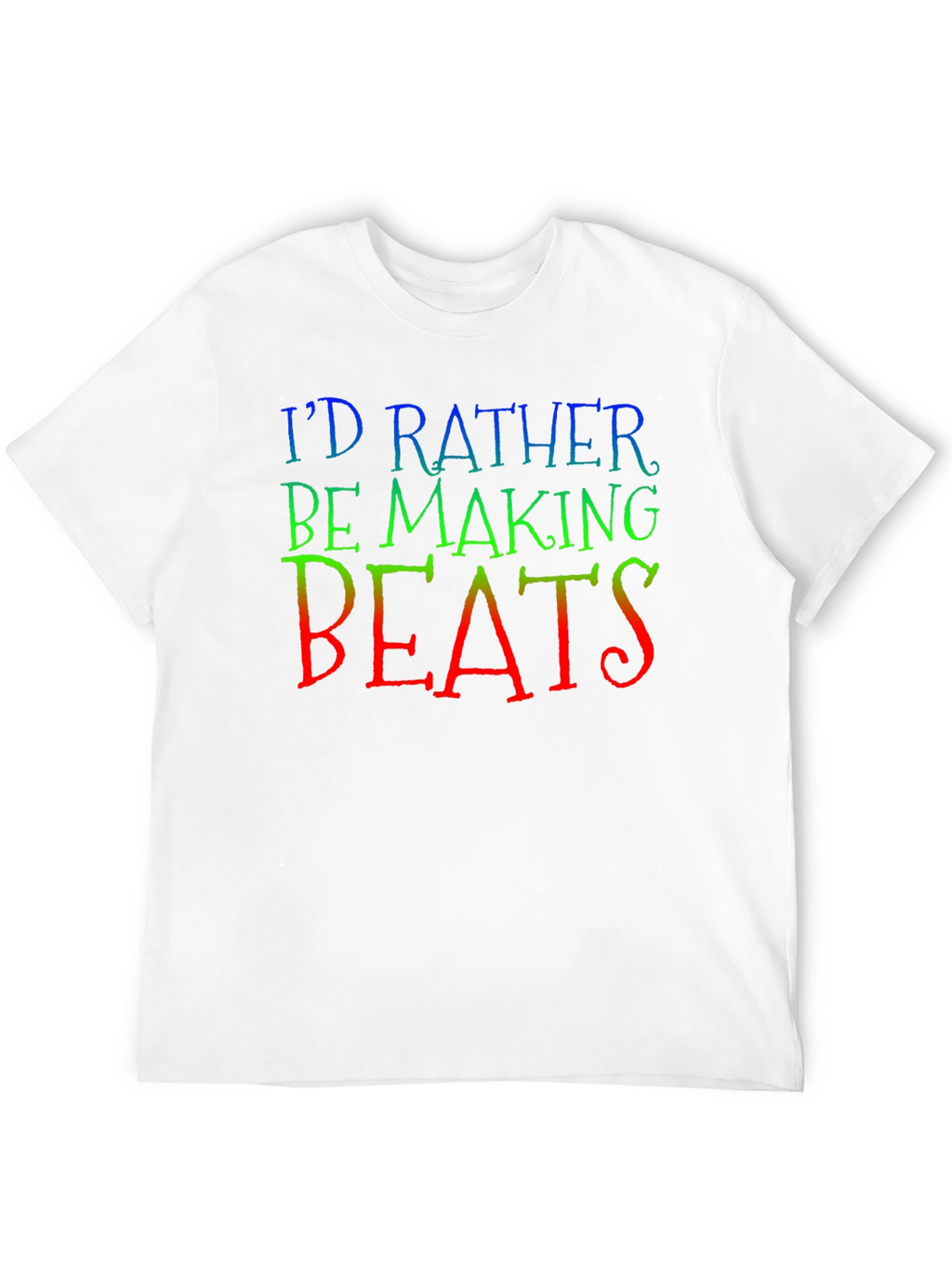 Id Rather Be Making Beats Graphic Tee