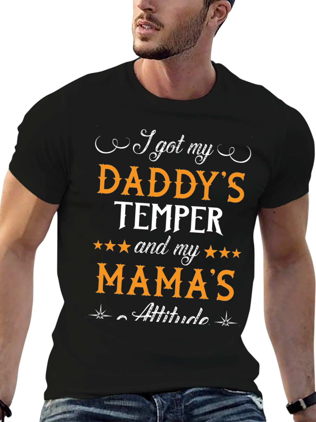 Daddys Temper Mamas Attitude Black T-Shirt