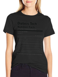 Dialysis Tech Nutrition Facts Funny T-Shirt