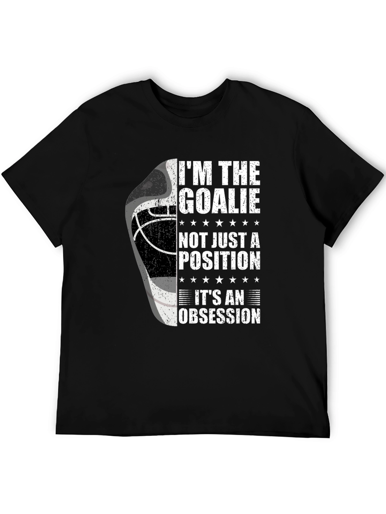 Im The Goalie T-Shirt - Hockey Obsession