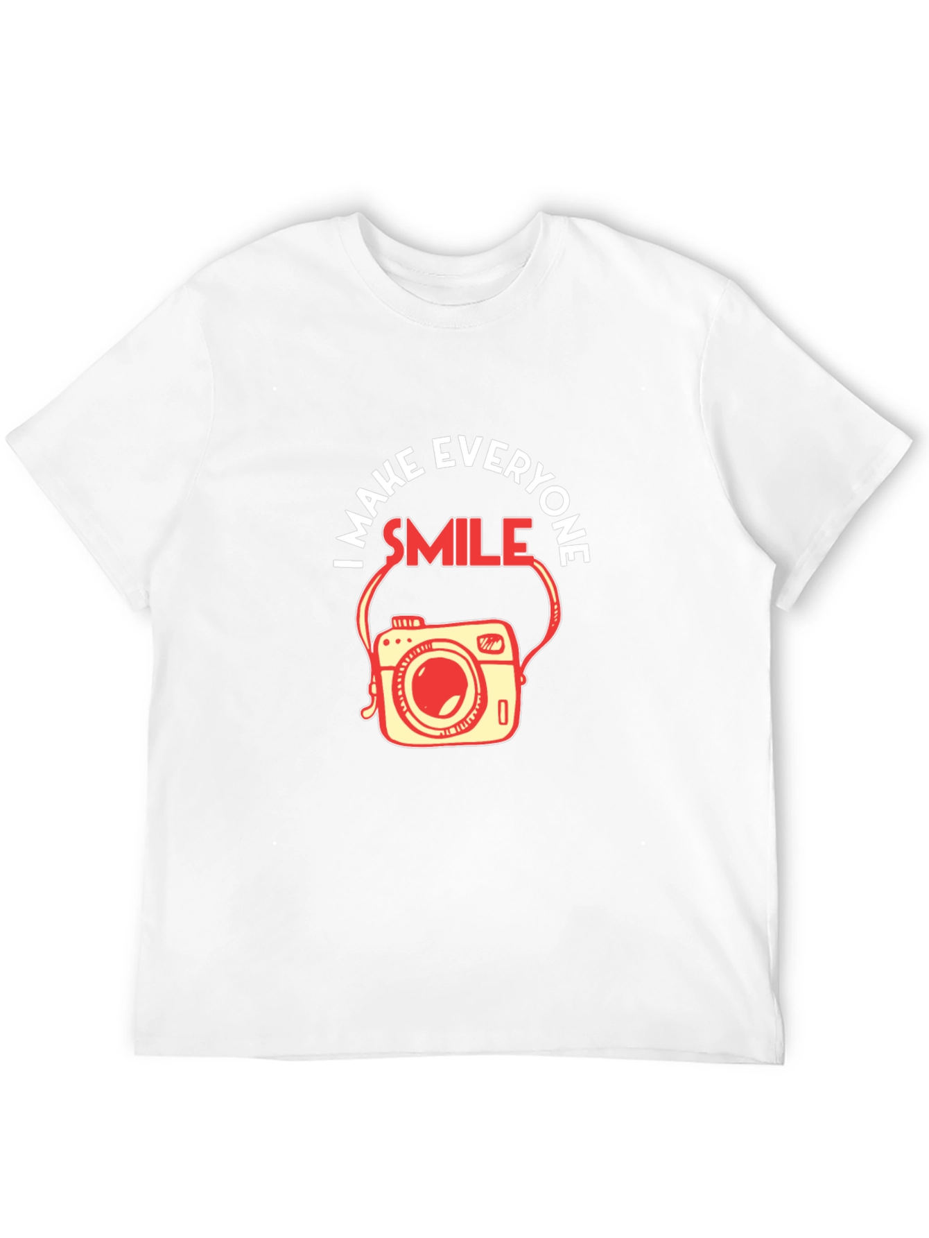 I Make Everyone Smile Camera T-Shirt