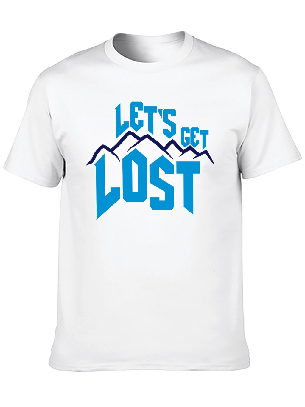 Lets Get Lost T-Shirt - Adventure Tee