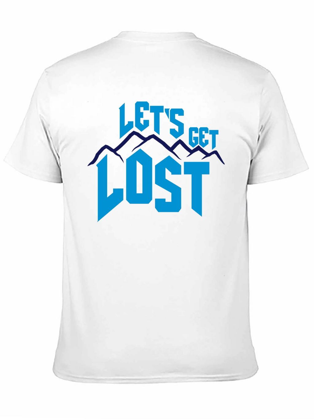 Lets Get Lost T-Shirt - Adventure Tee