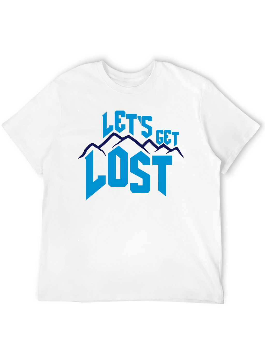 Lets Get Lost T-Shirt - Adventure Tee