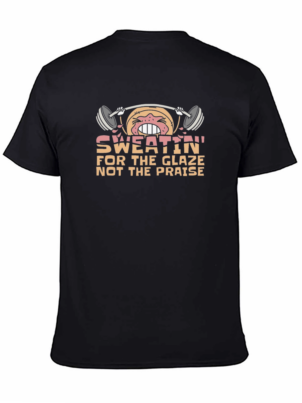 Sweatin For The Glaze Funny Workout T-Shirt