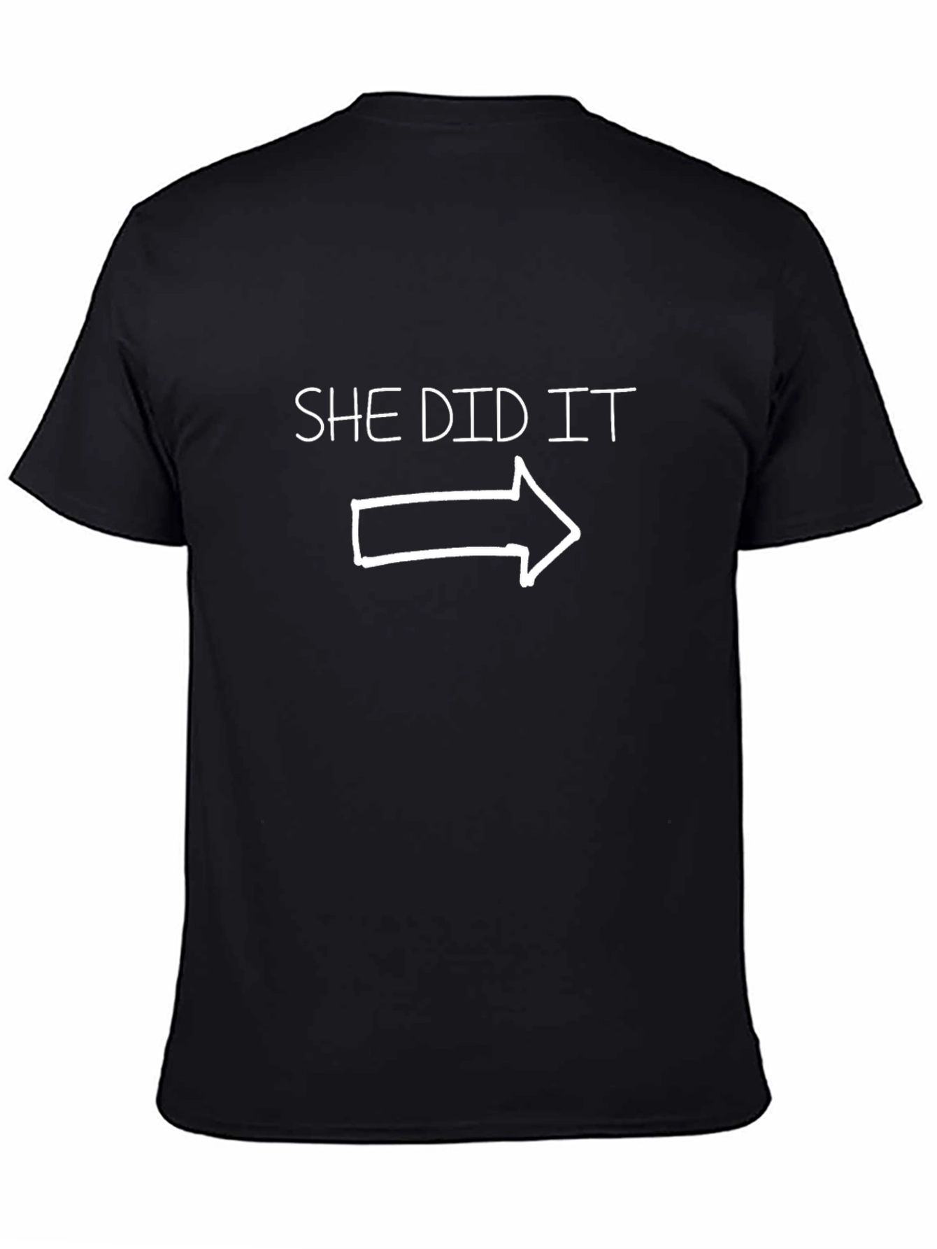 She Did It Arrow Pointing Funny T-Shirt