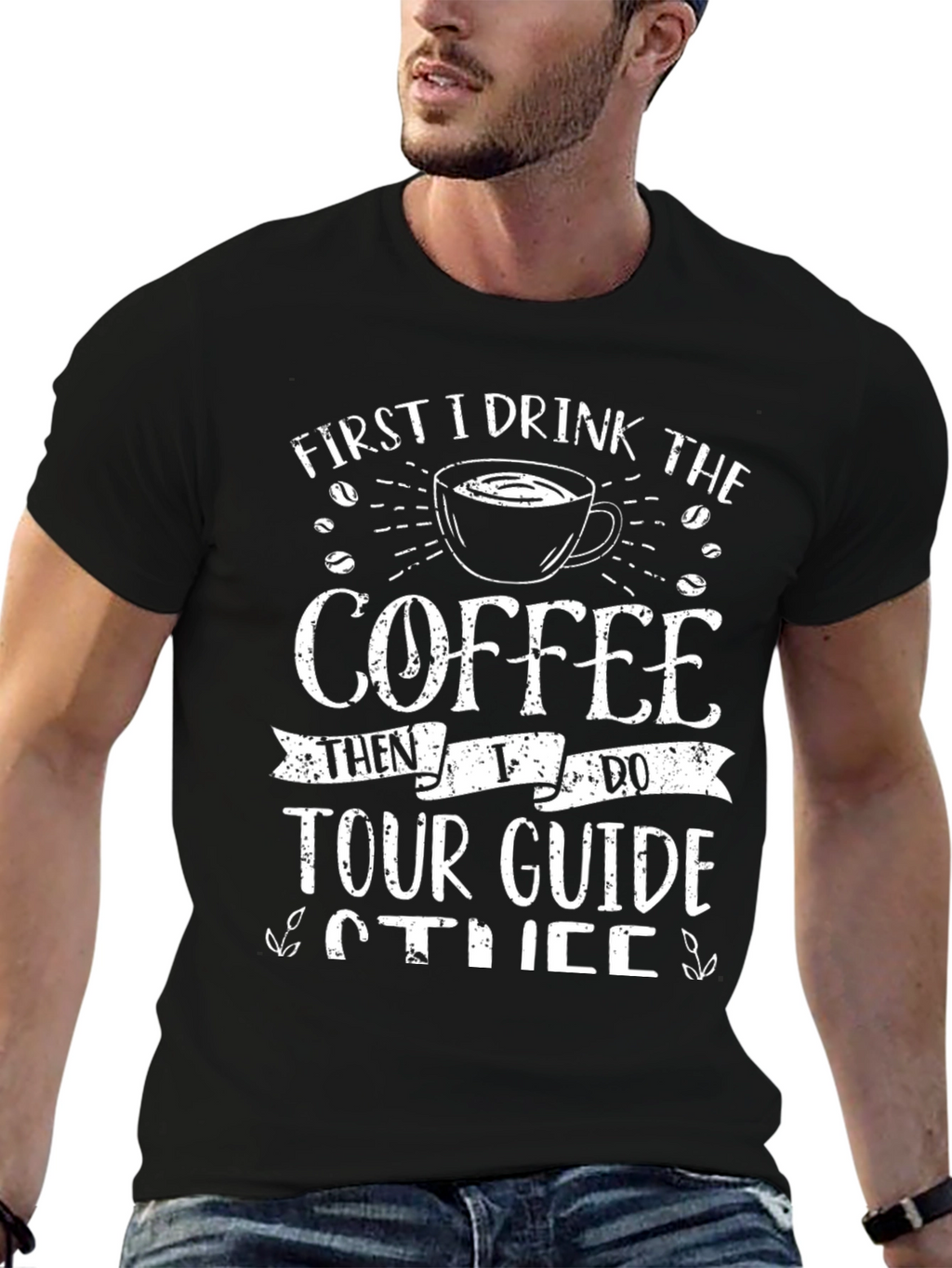 Coffee Then Tour Guide T-Shirt