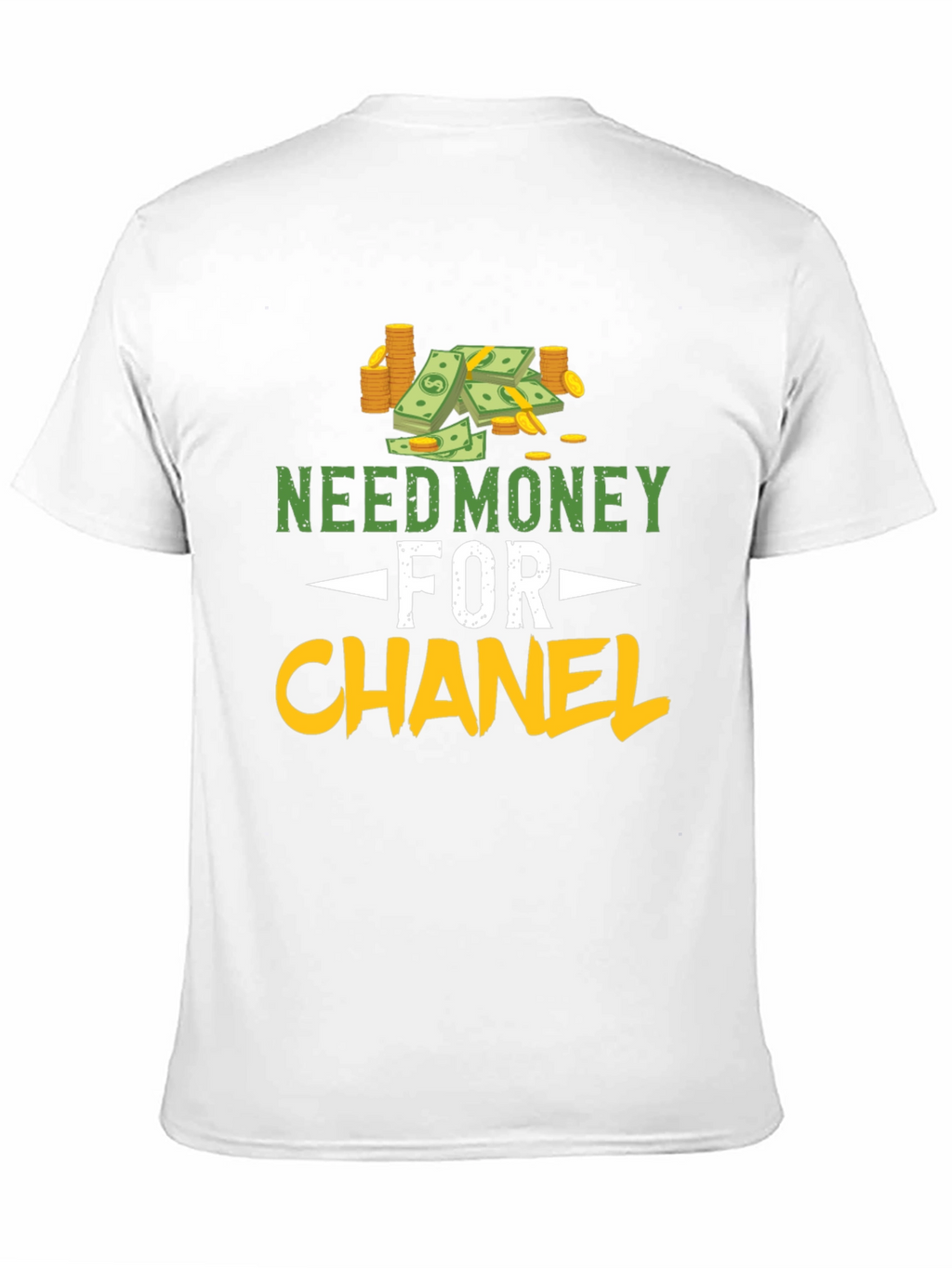 Need Money for Chanel T-Shirt