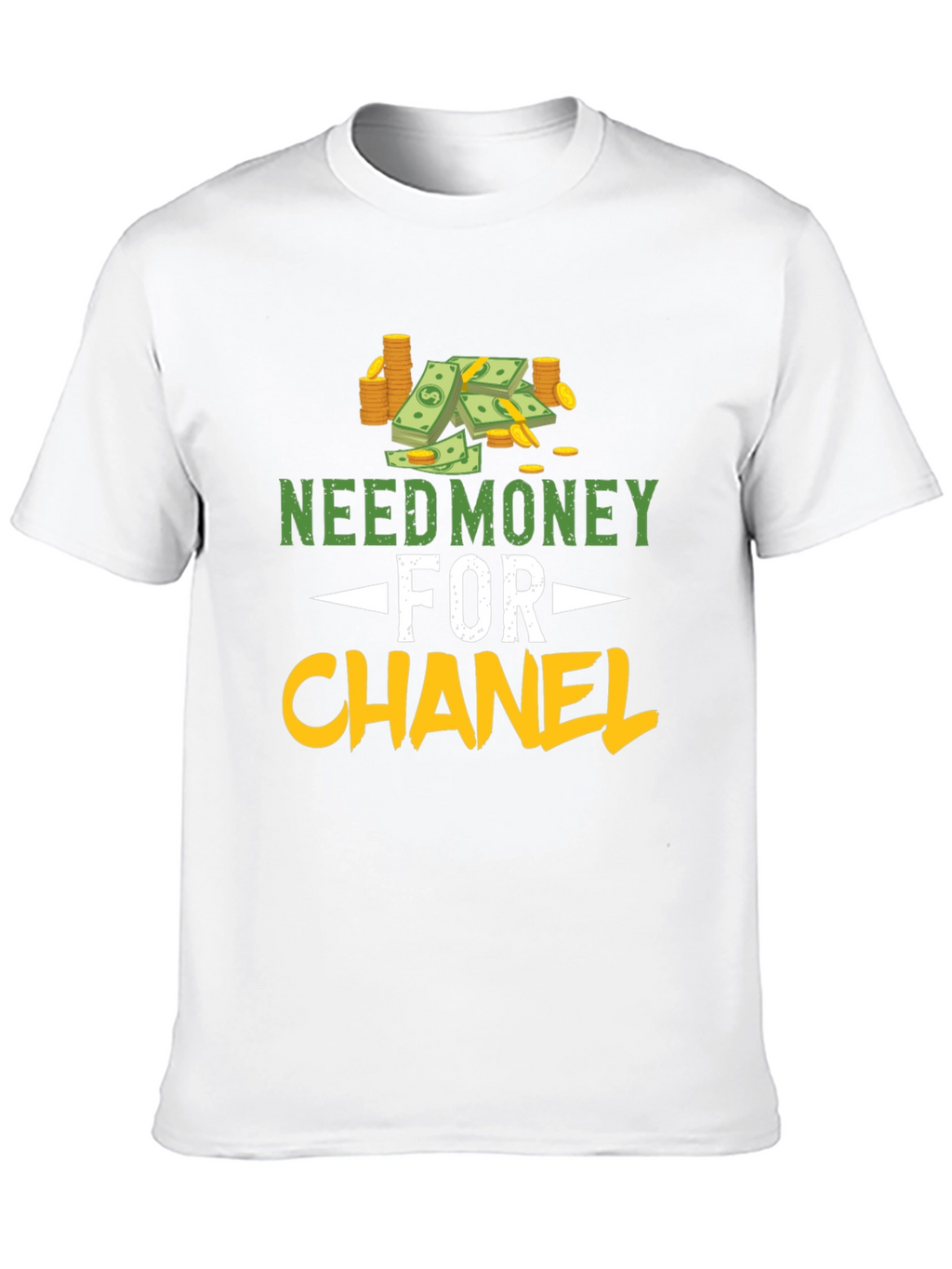Need Money for Chanel T-Shirt