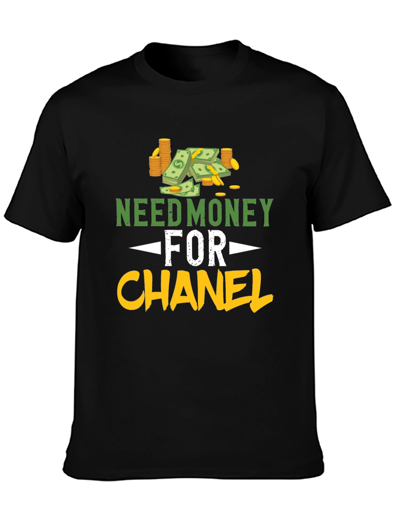 Need Money for Chanel T-Shirt