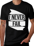 I Never Fail Graphic Tee - Bold Statement Shirt