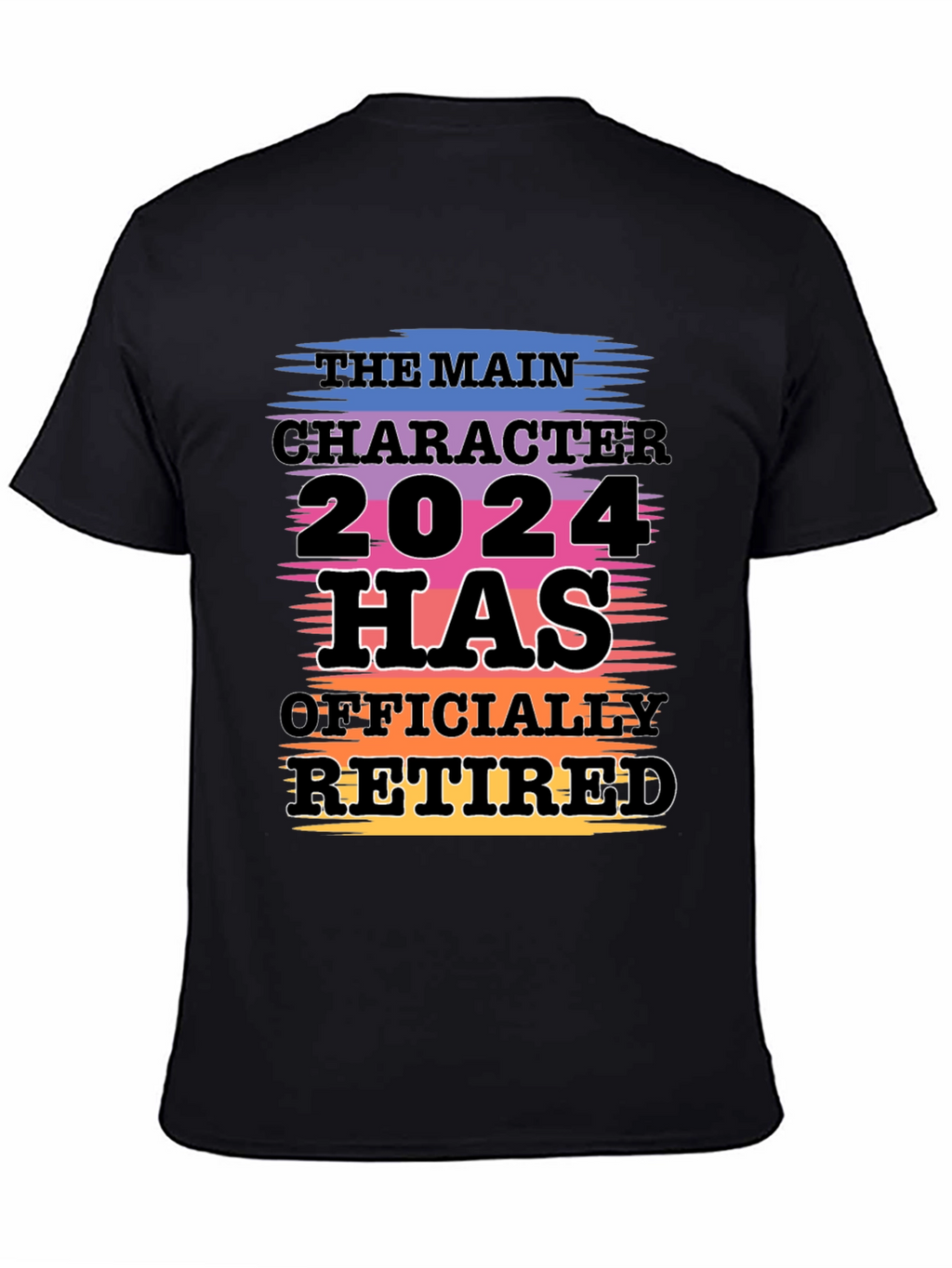 The Main Character 2024 Retired T-Shirt