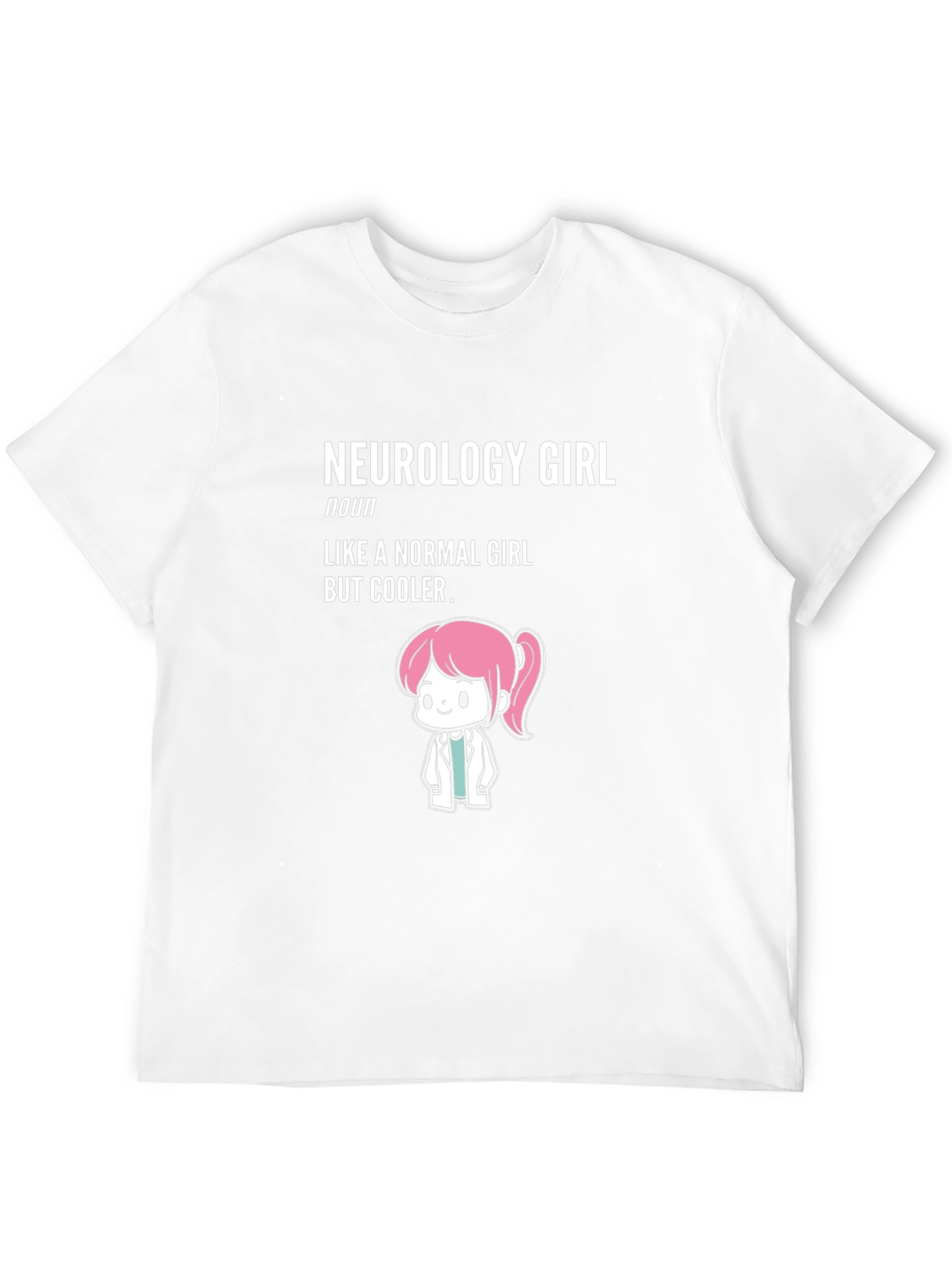 Neurology Girl T-Shirt - Cool Doctor Tee