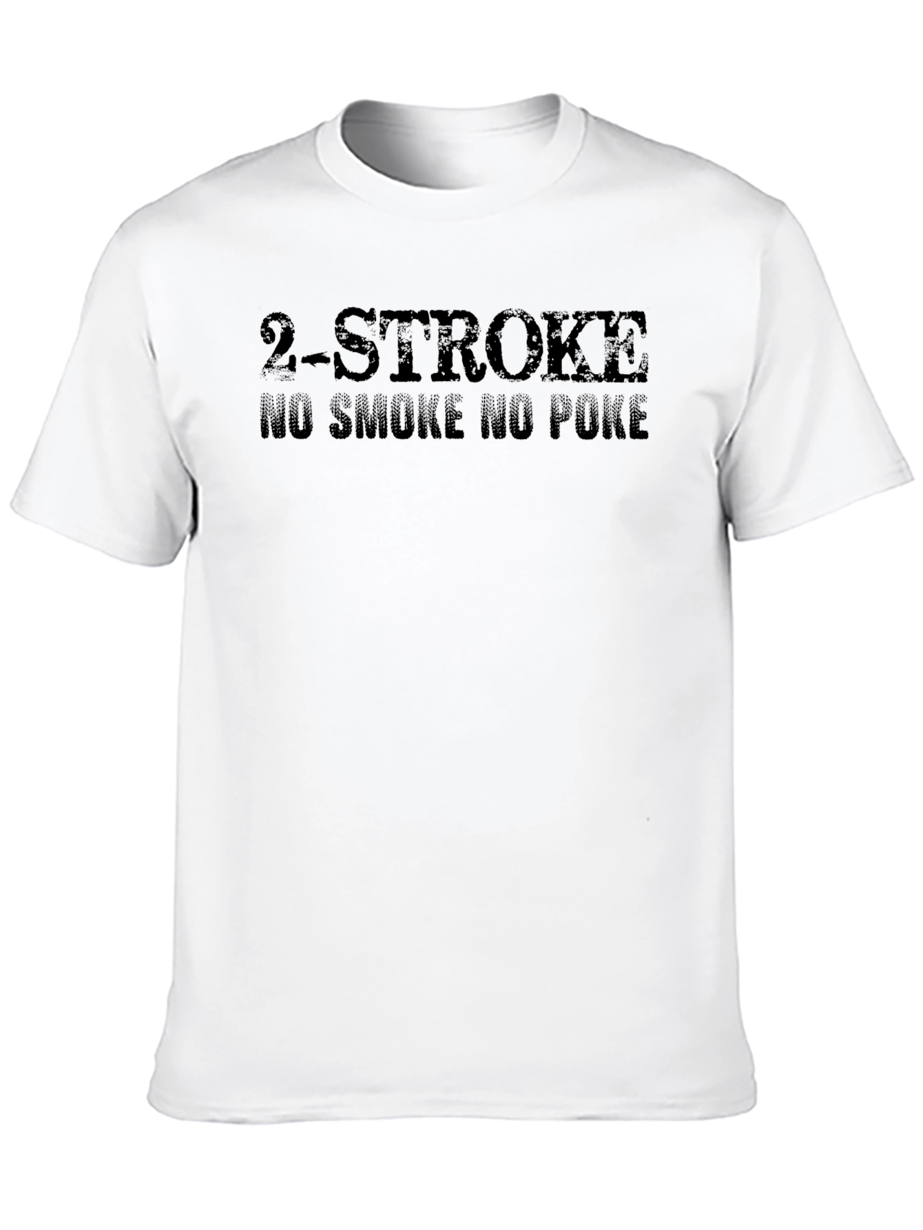 2-Stroke No Smoke No Poke Graphic T-Shirt