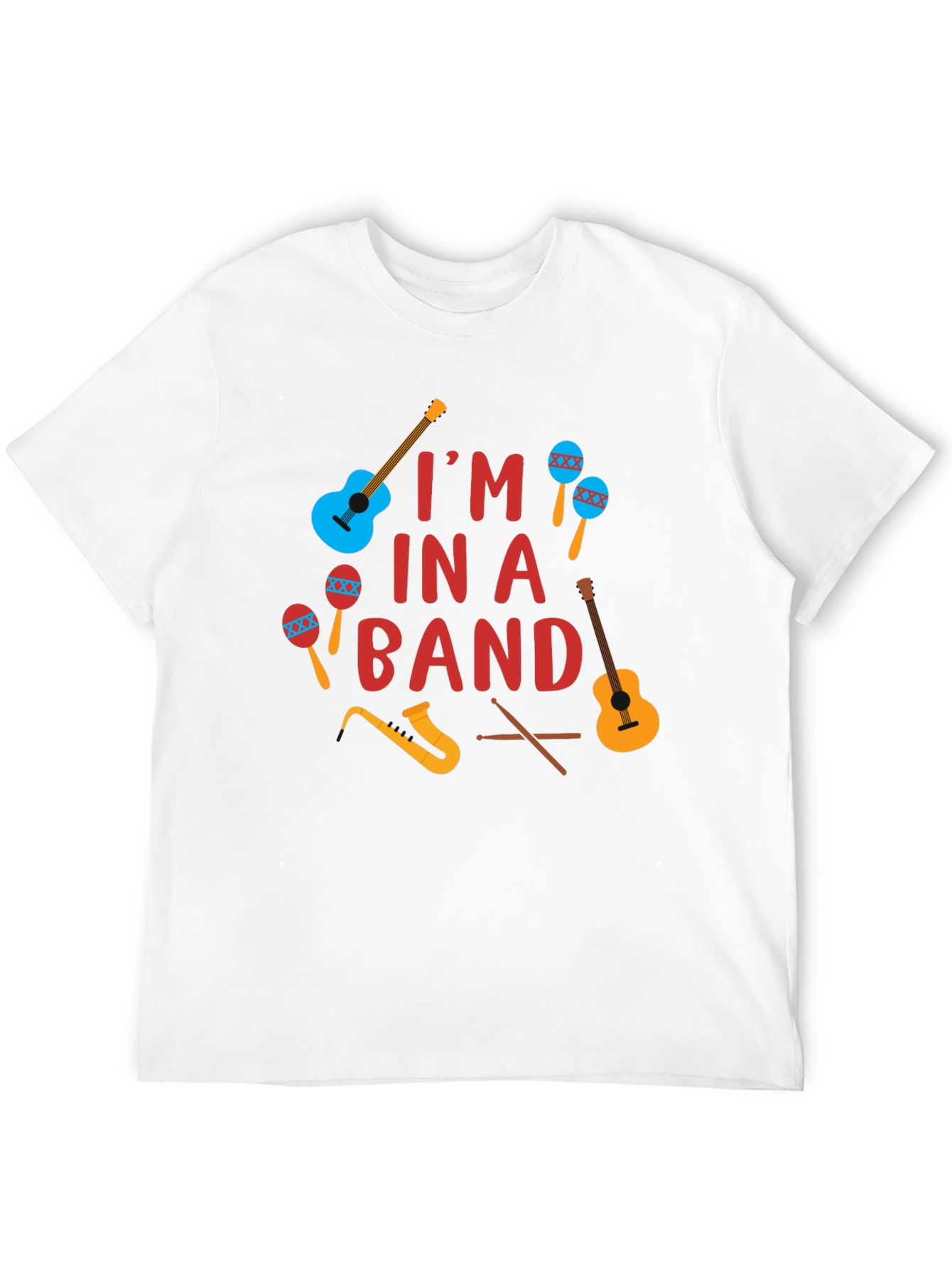 Im In A Band T-Shirt Music Instruments Design