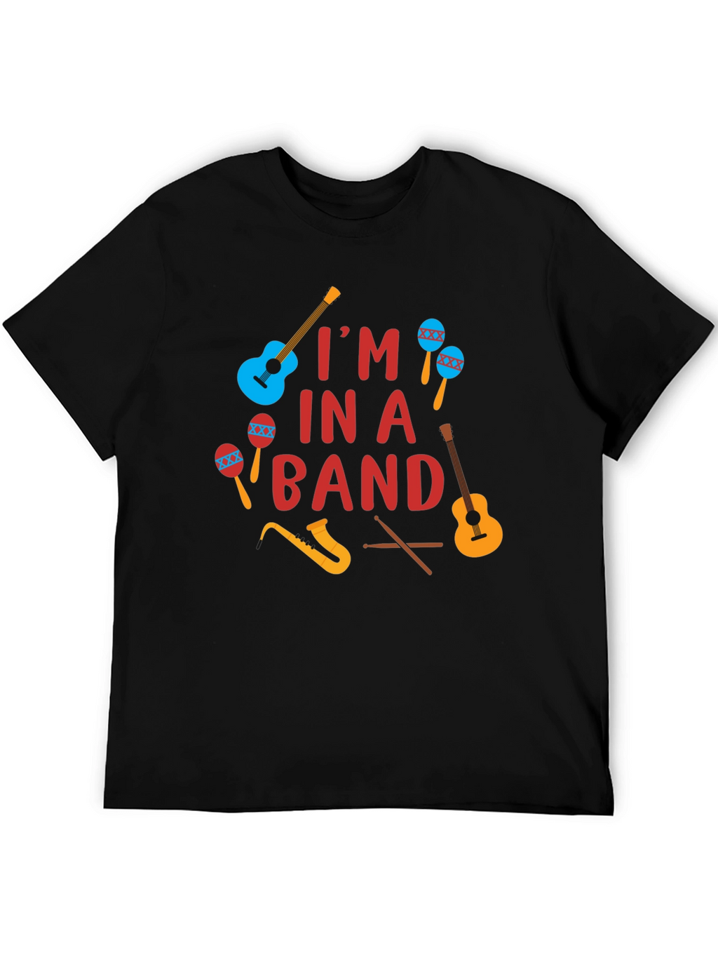 Im In A Band T-Shirt Music Instruments Design