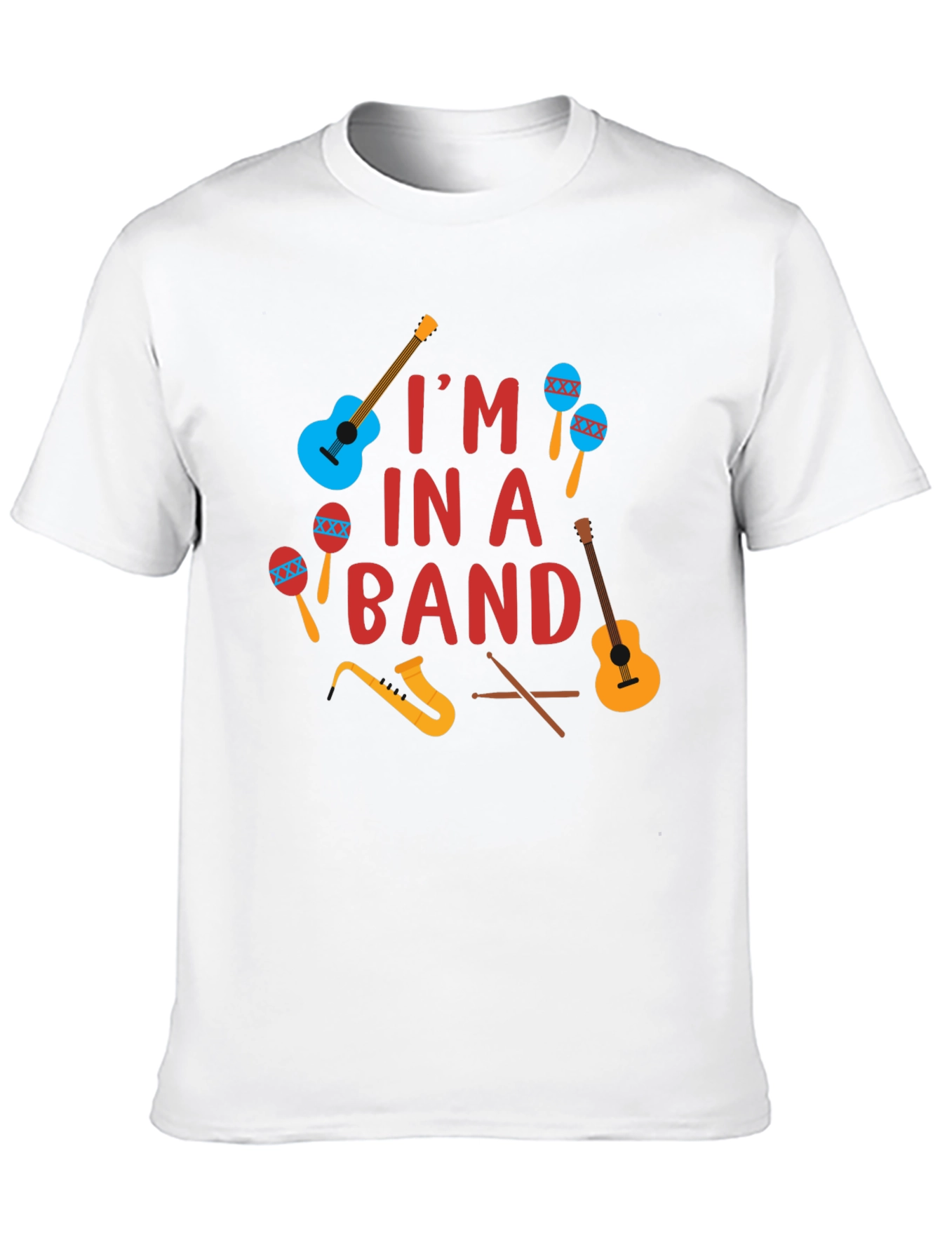 Im In A Band T-Shirt Music Instruments Design