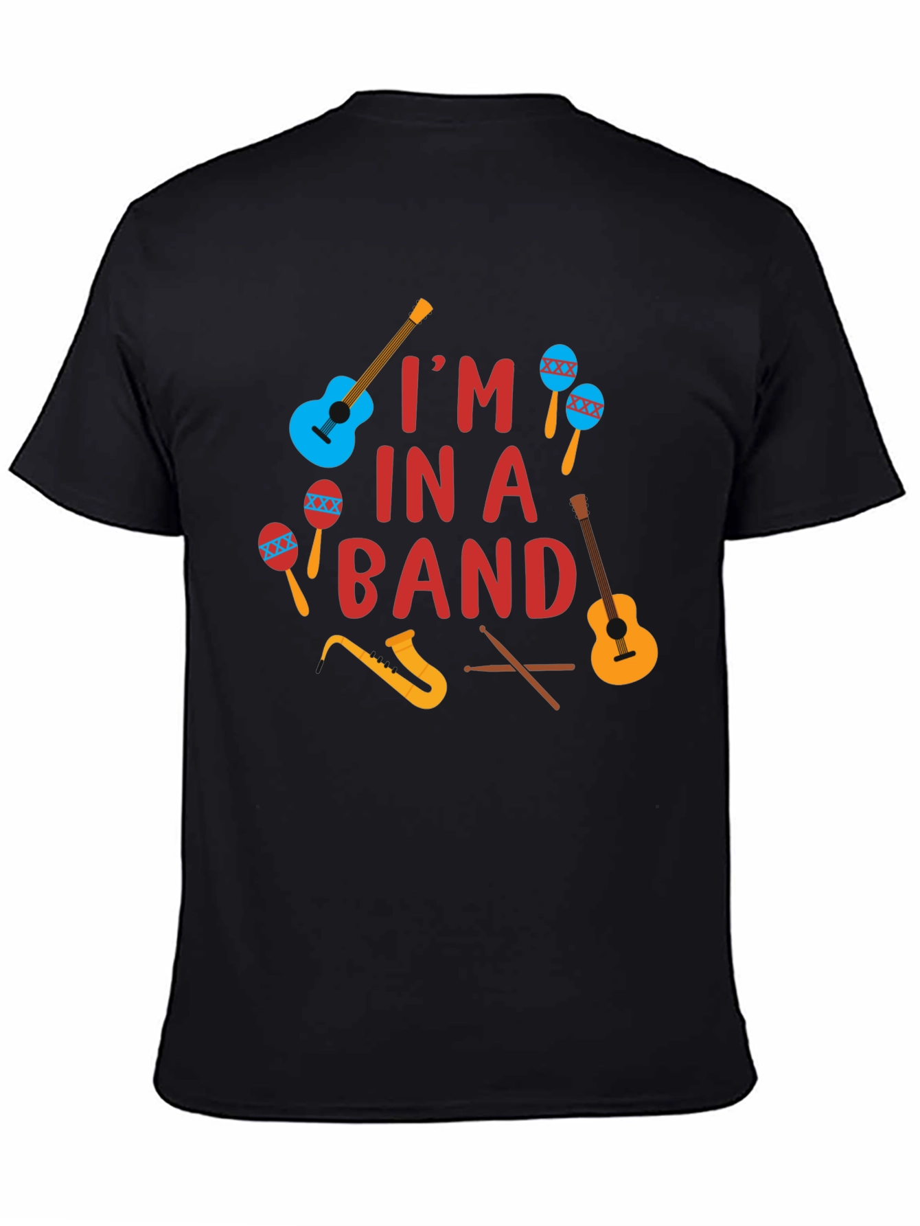 Im In A Band T-Shirt Music Instruments Design
