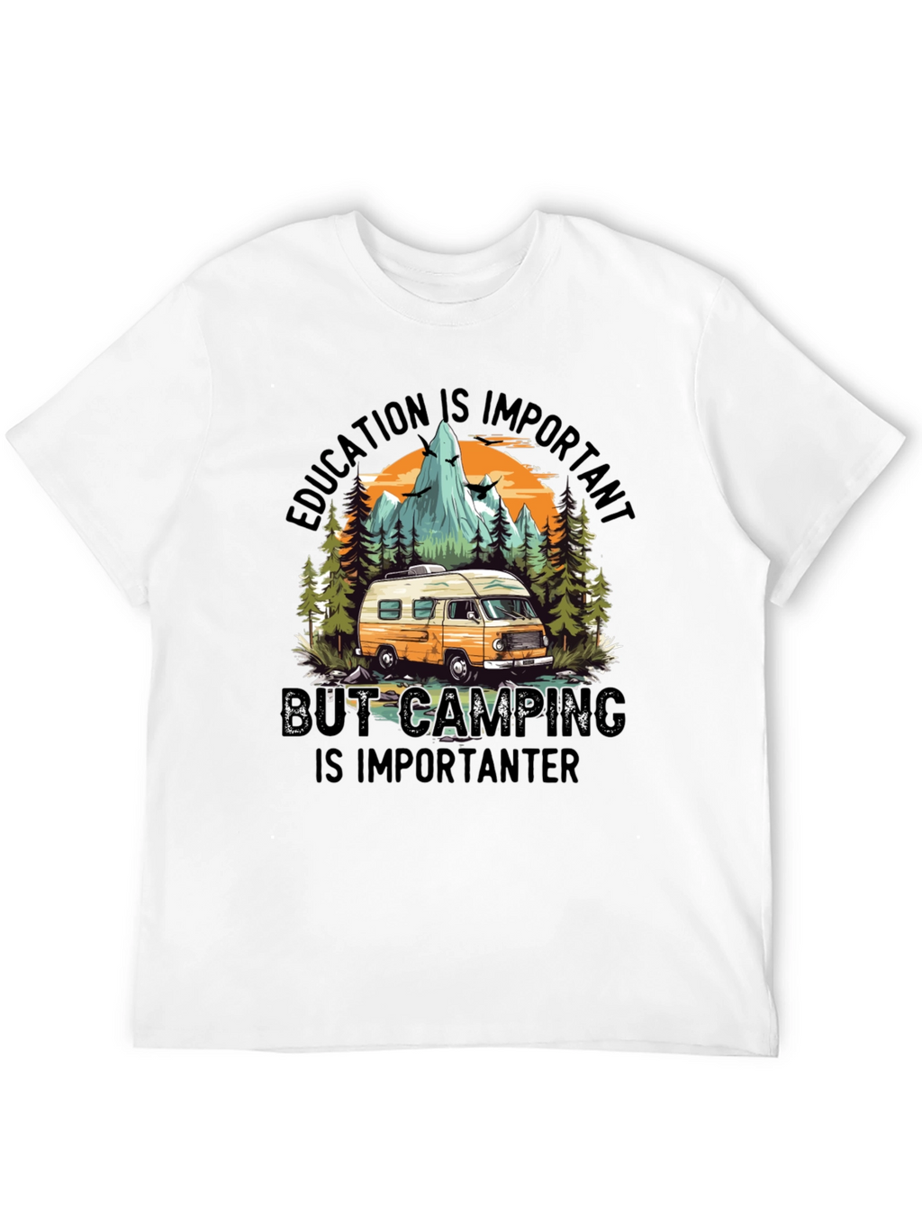 Camping Humor T-Shirt: Education vs. Adventure