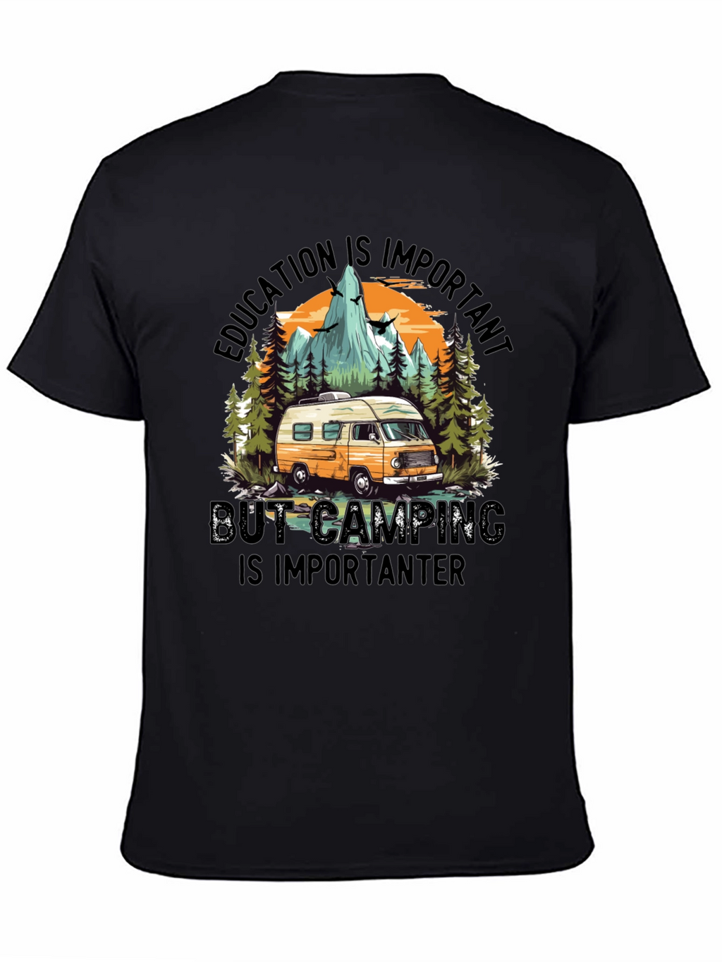 Camping Humor T-Shirt: Education vs. Adventure