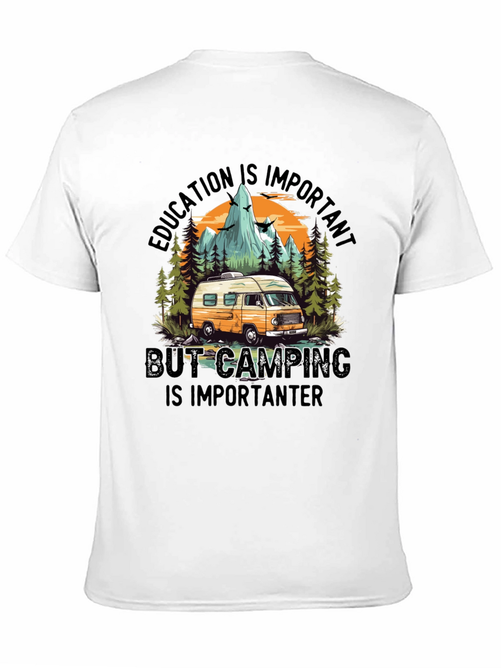 Camping Humor T-Shirt: Education vs. Adventure
