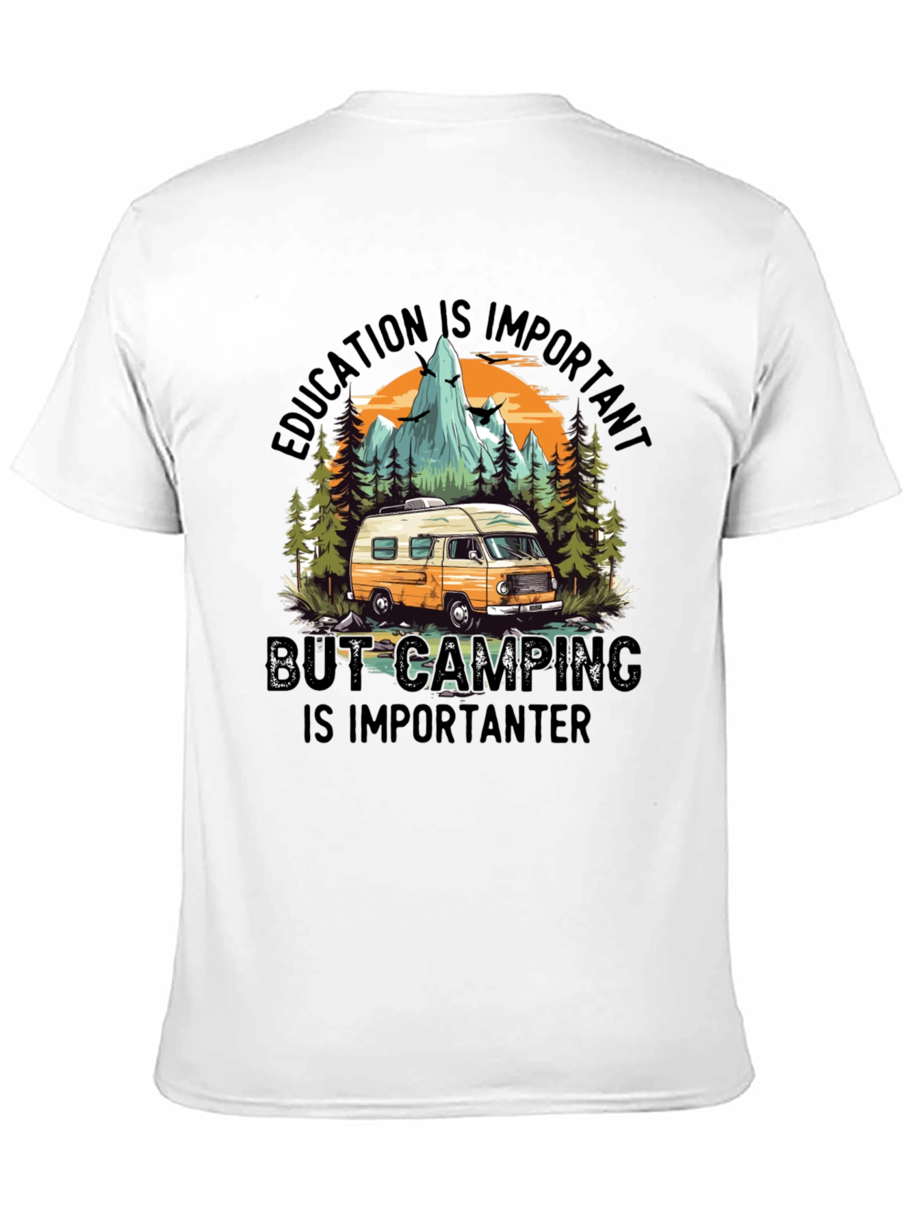 Camping Humor T-Shirt: Education vs. Adventure