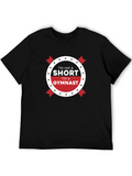 Im Not a Short Gymnast T-Shirt - Black