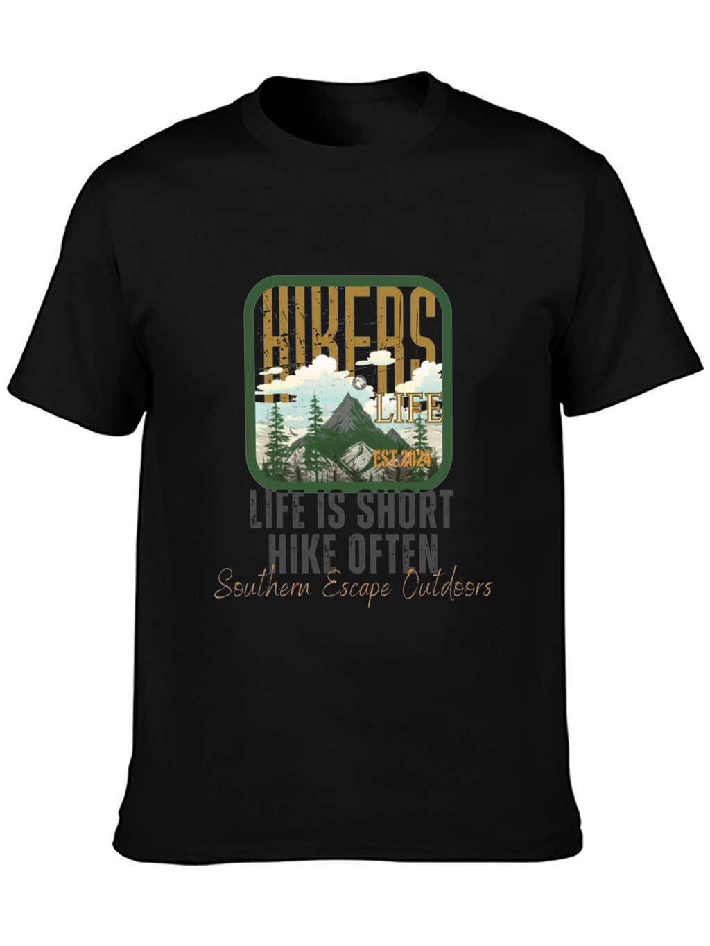 Hikers Life T-Shirt: Southern Escape Outdoors