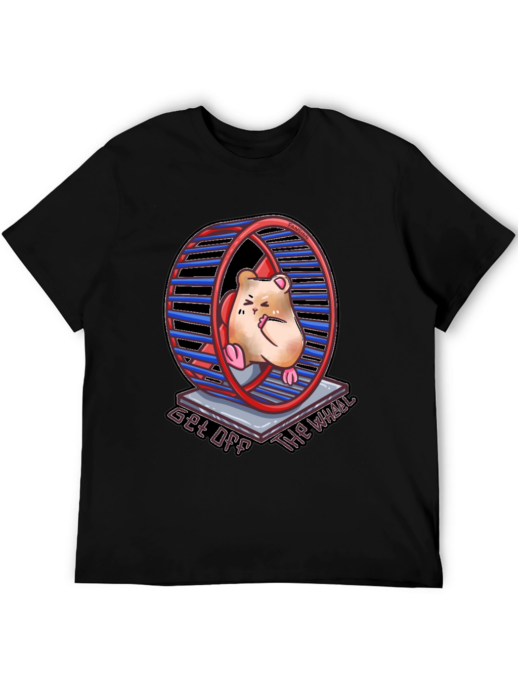 Get Off the Wheel Hamster T-Shirt