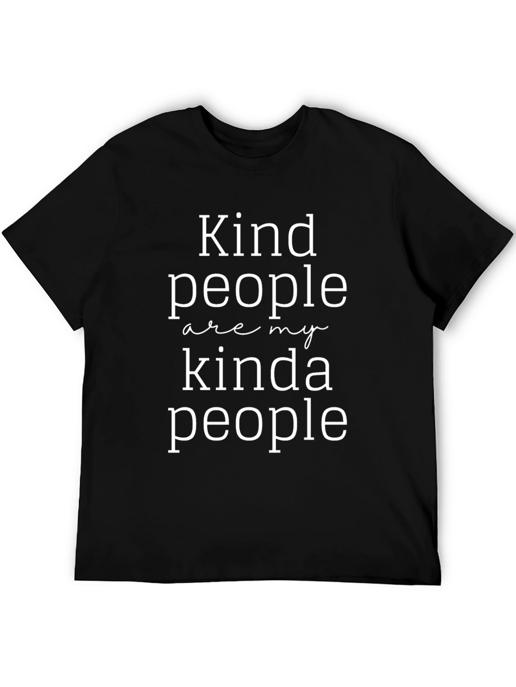 Kind People T-Shirt - Soft Cotton Graphic Tee