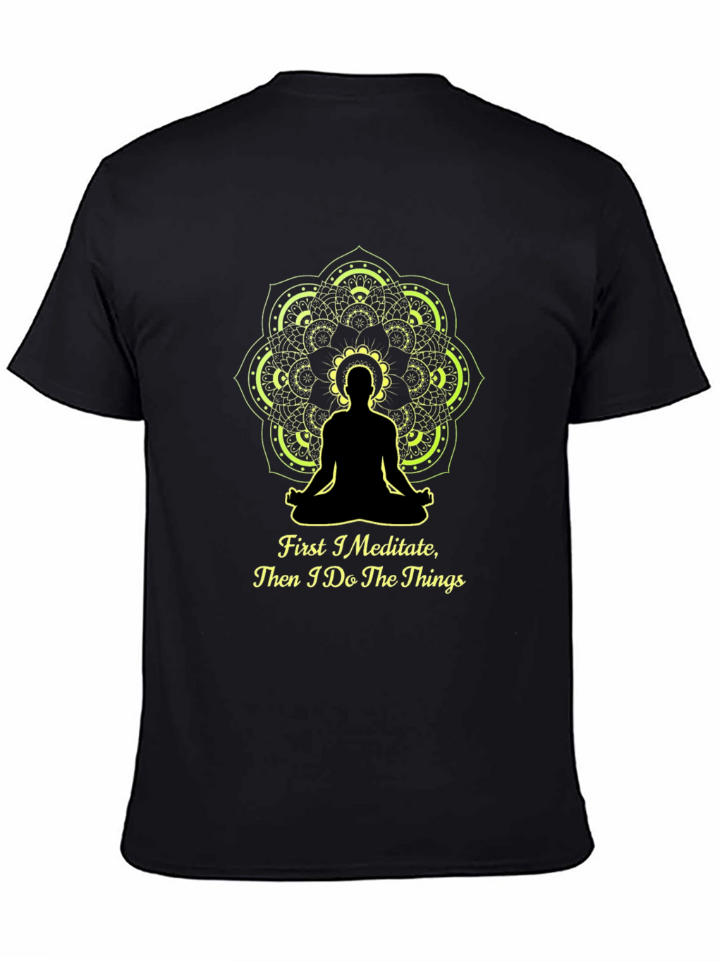 Meditate Then Do T-Shirt - Yoga Mandala