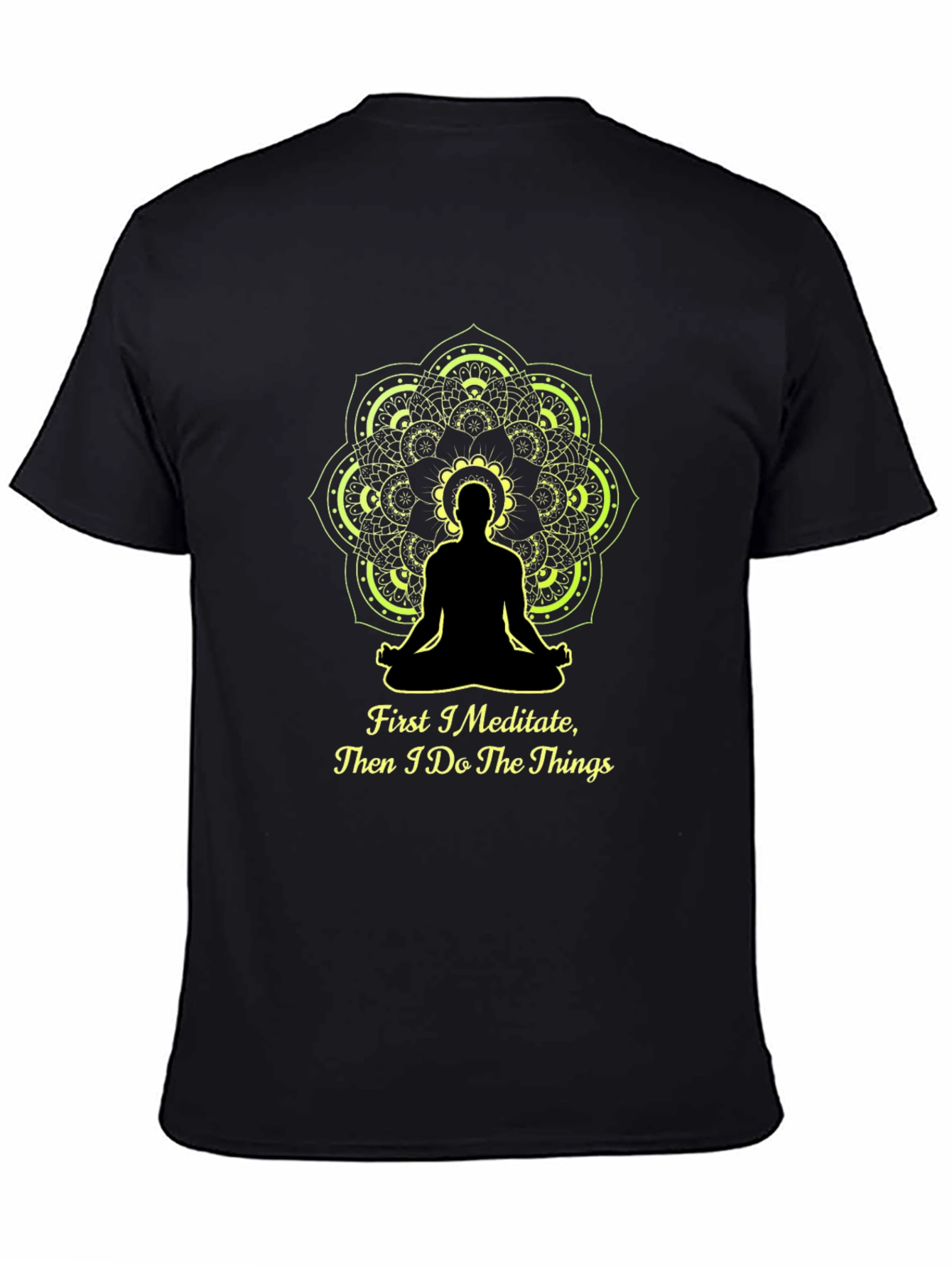 Meditate Then Do T-Shirt - Yoga Mandala