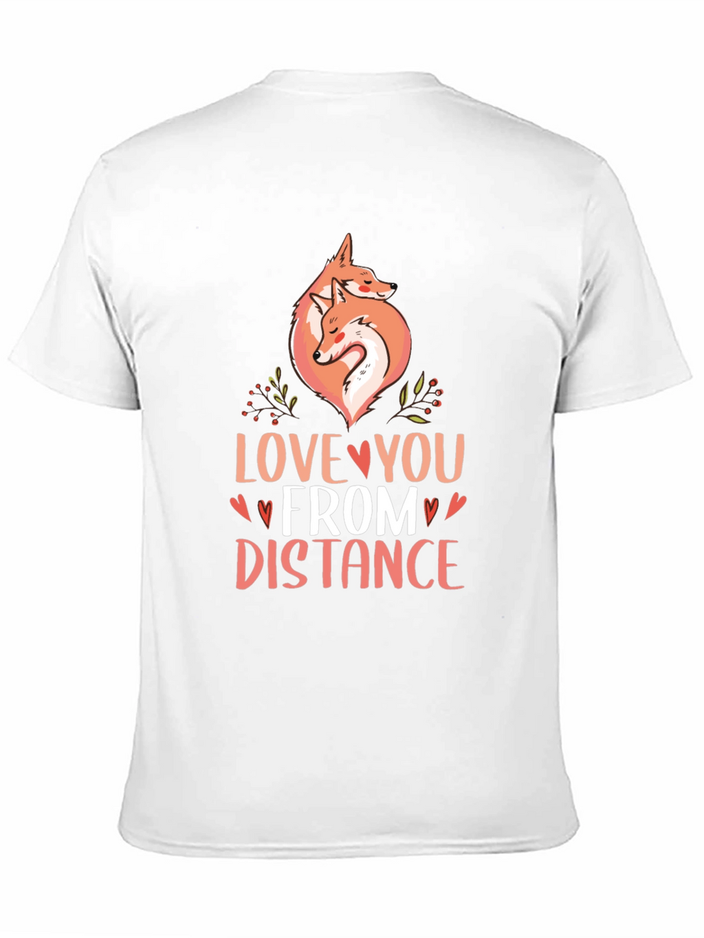 Love You From Distance Fox Graphic T-Shirt